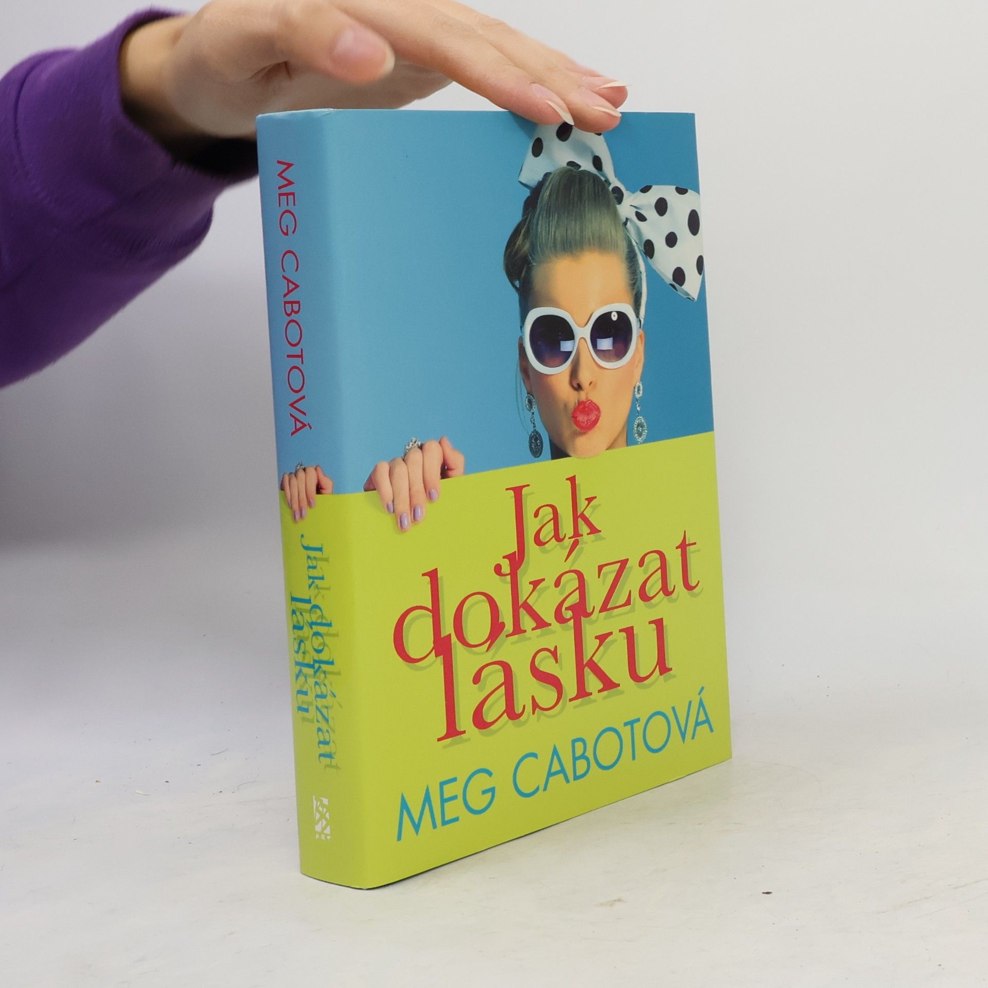 Meg Cabot Jak dokázat lásku
