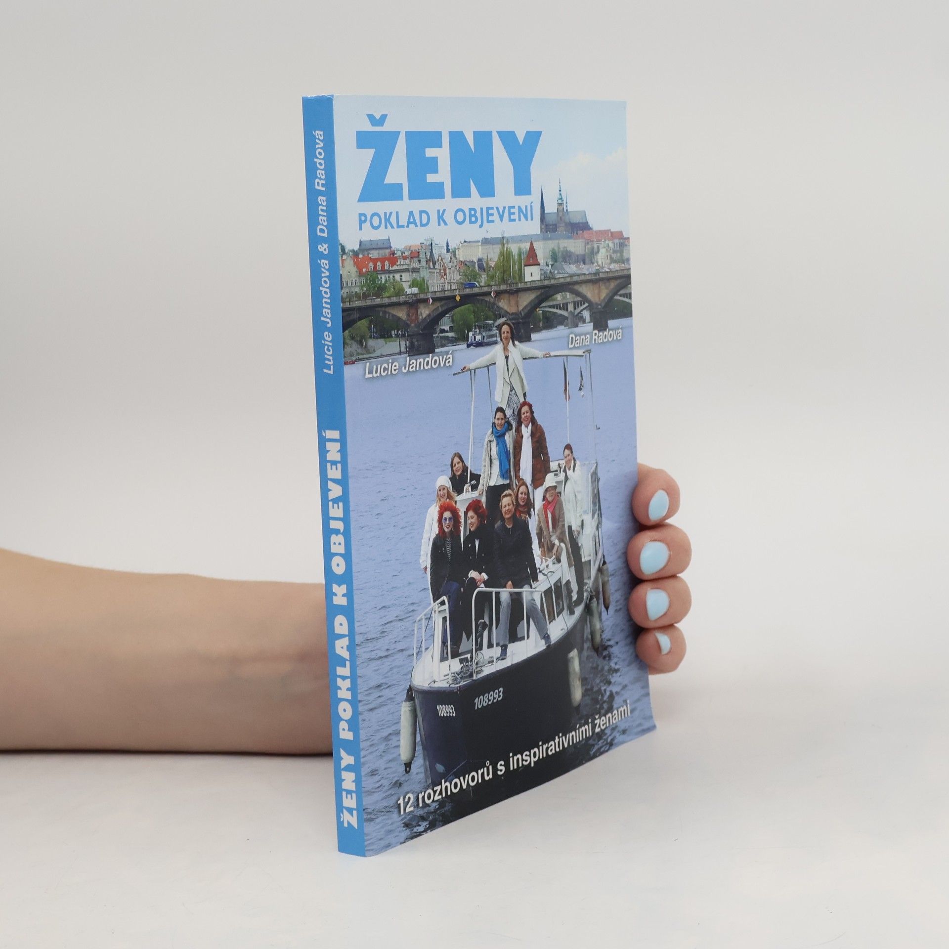 Ženy : poklad k objevení : 12 rozhovorů s inspirativními ženami