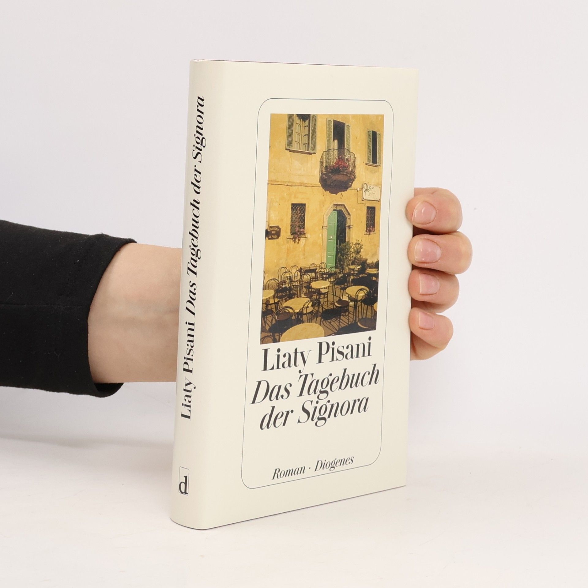 Liaty Pisani Das Tagebuch der Signora