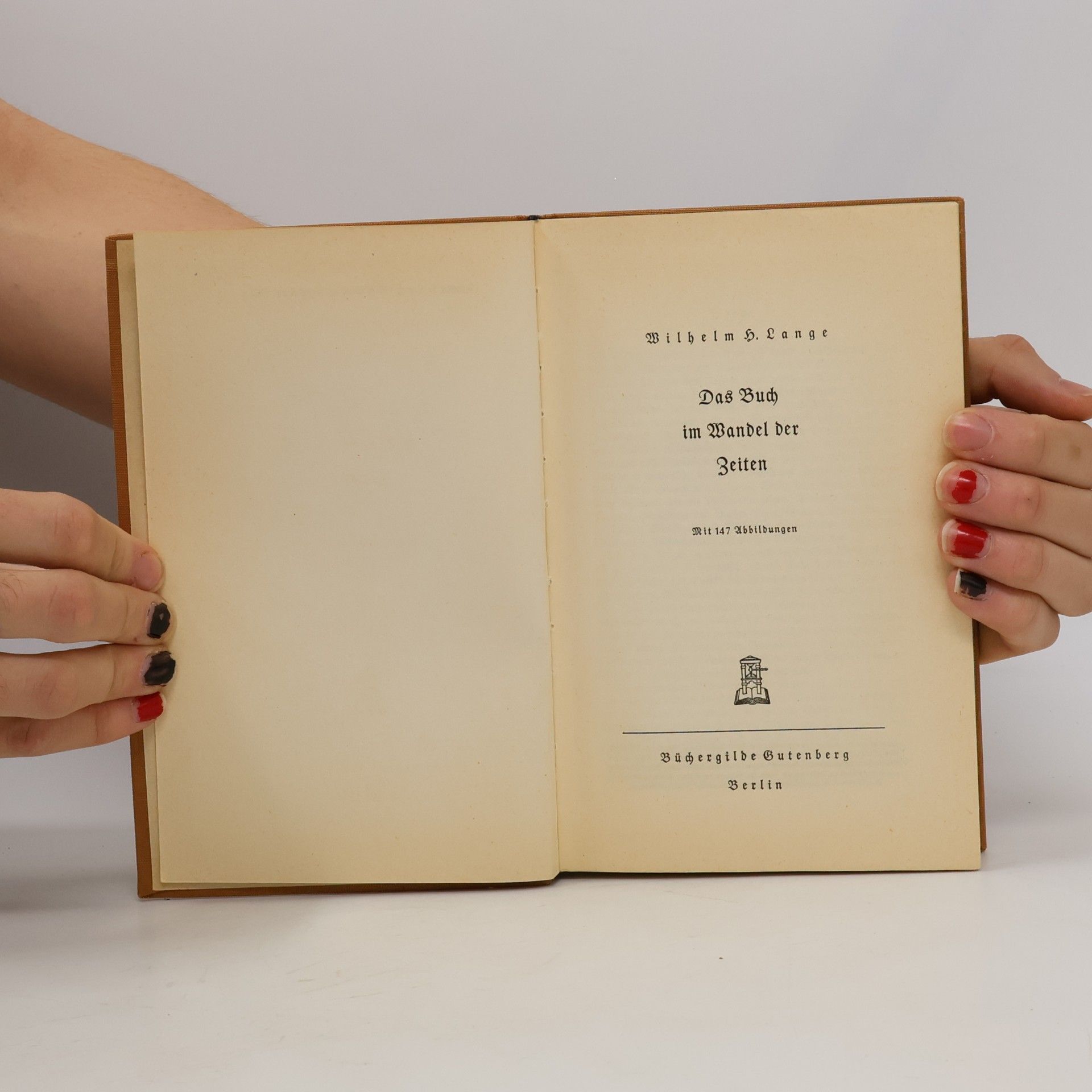 Wilhelm H. Lange Das Buch im Wandel der Zeiten