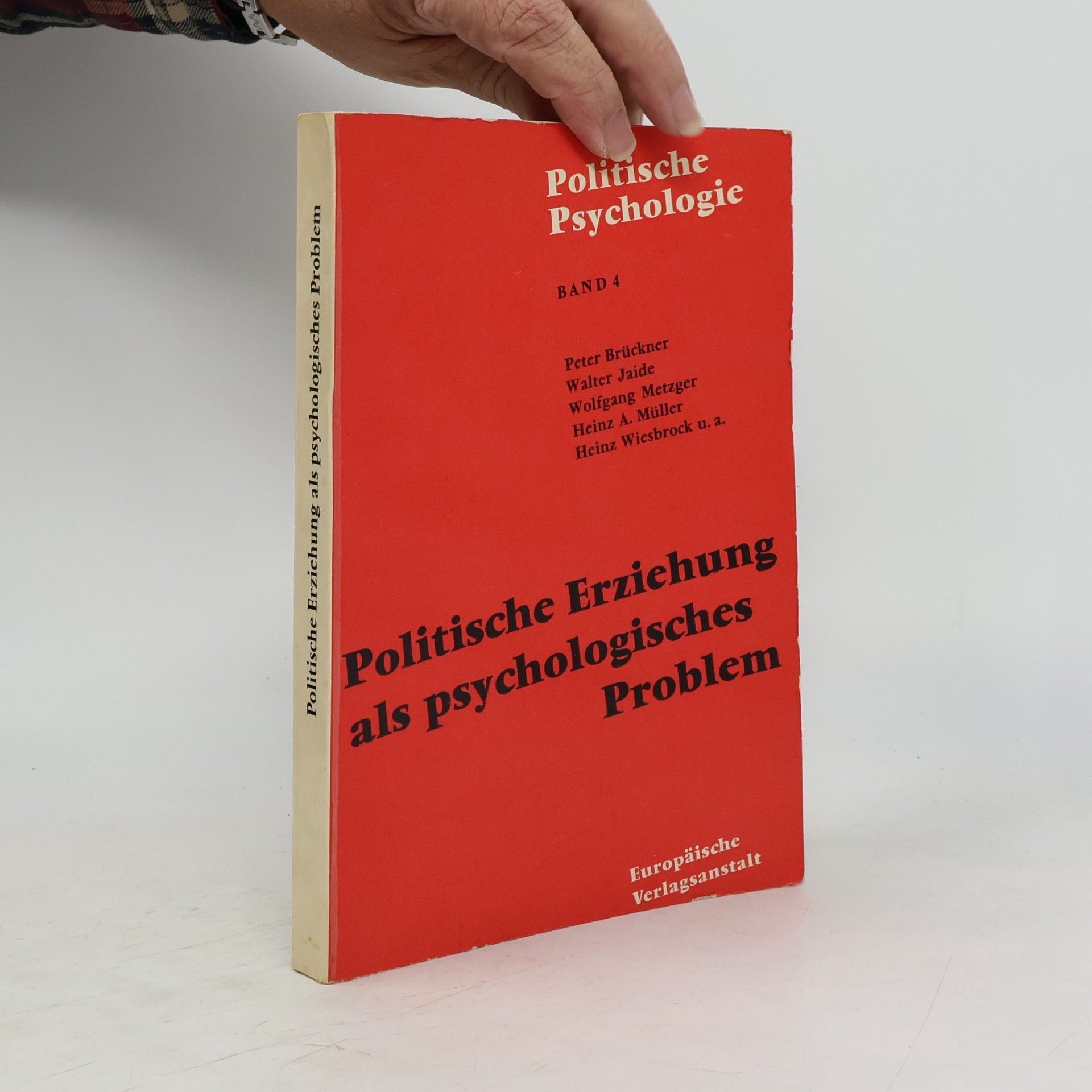 Autorenkollektiv Politische Erziehung als psychologisches Problem