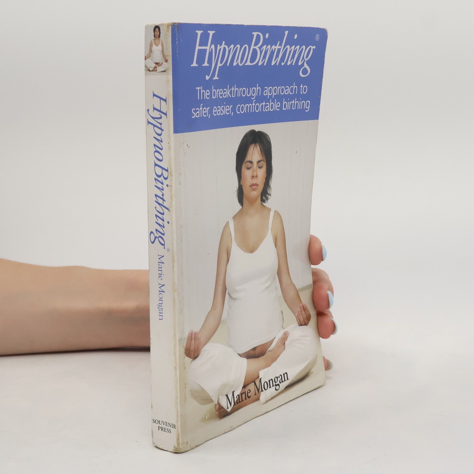 Marie F Mongan Hypnobirthing : the breakthrough approach to safer, easier, comfortable birthing