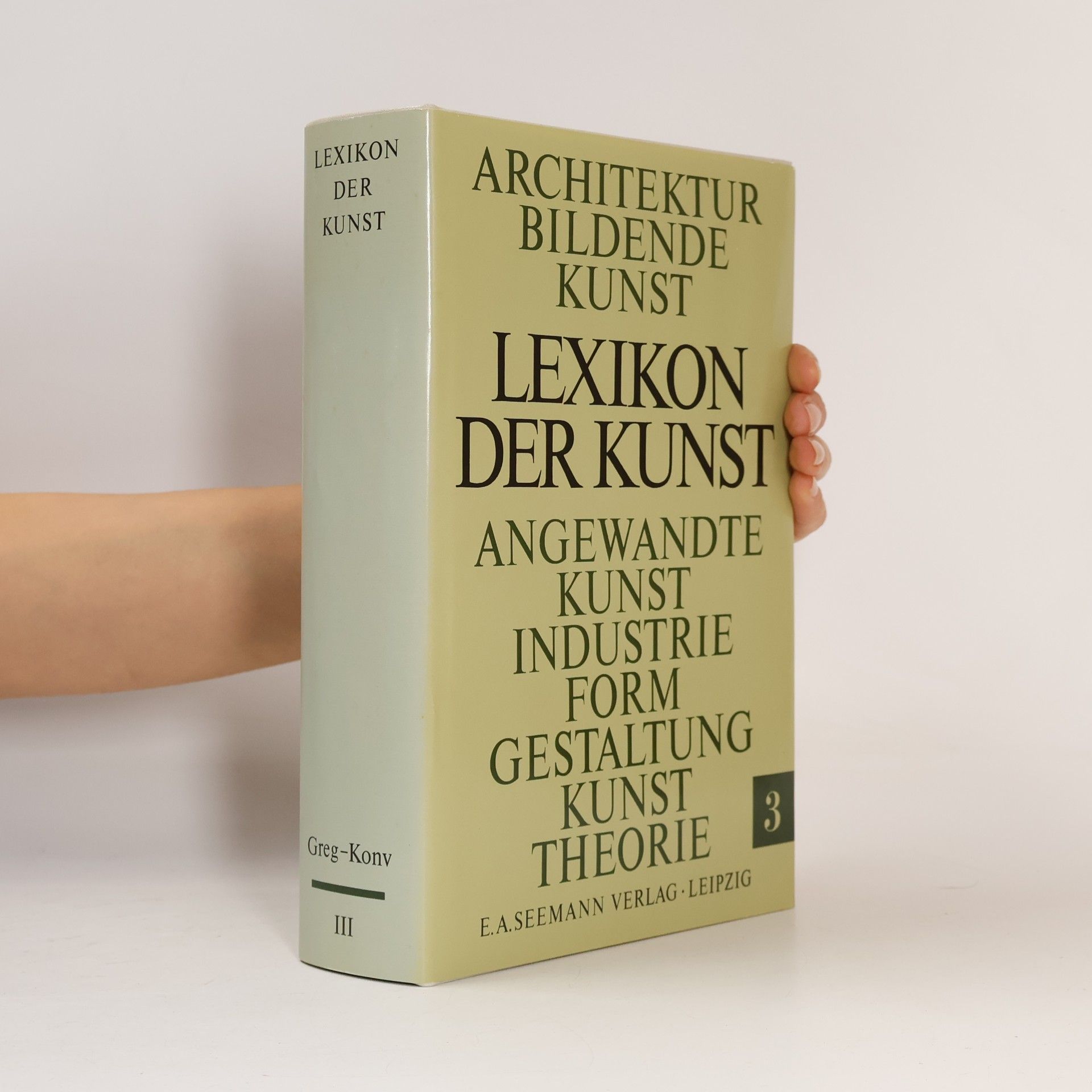 AA.VV. Lexikon der Kunst : Architektur, bildende Kunst III.