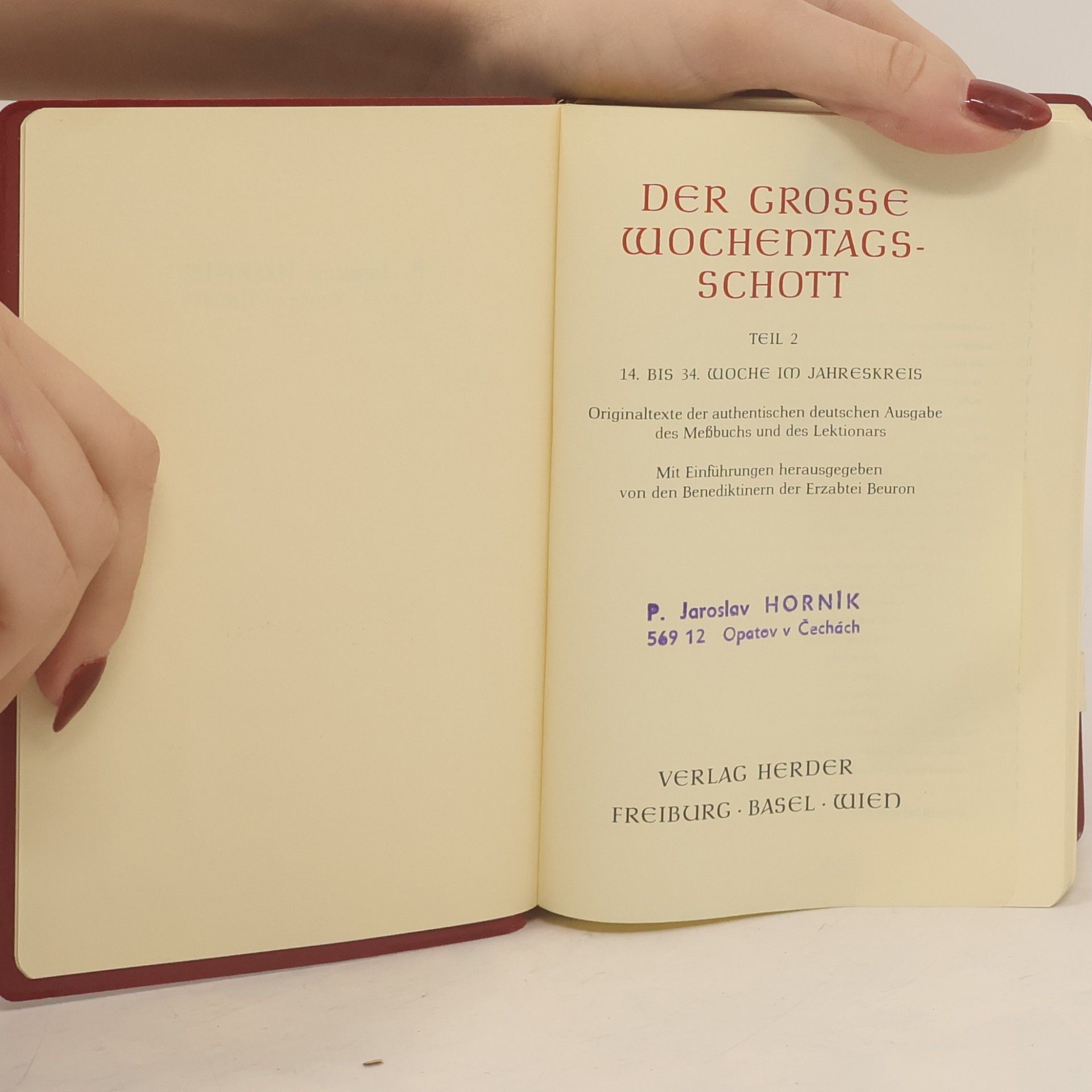 Anselm Schott Der Große Wochentags-Schott 2. Das vollständige Messbuch III.