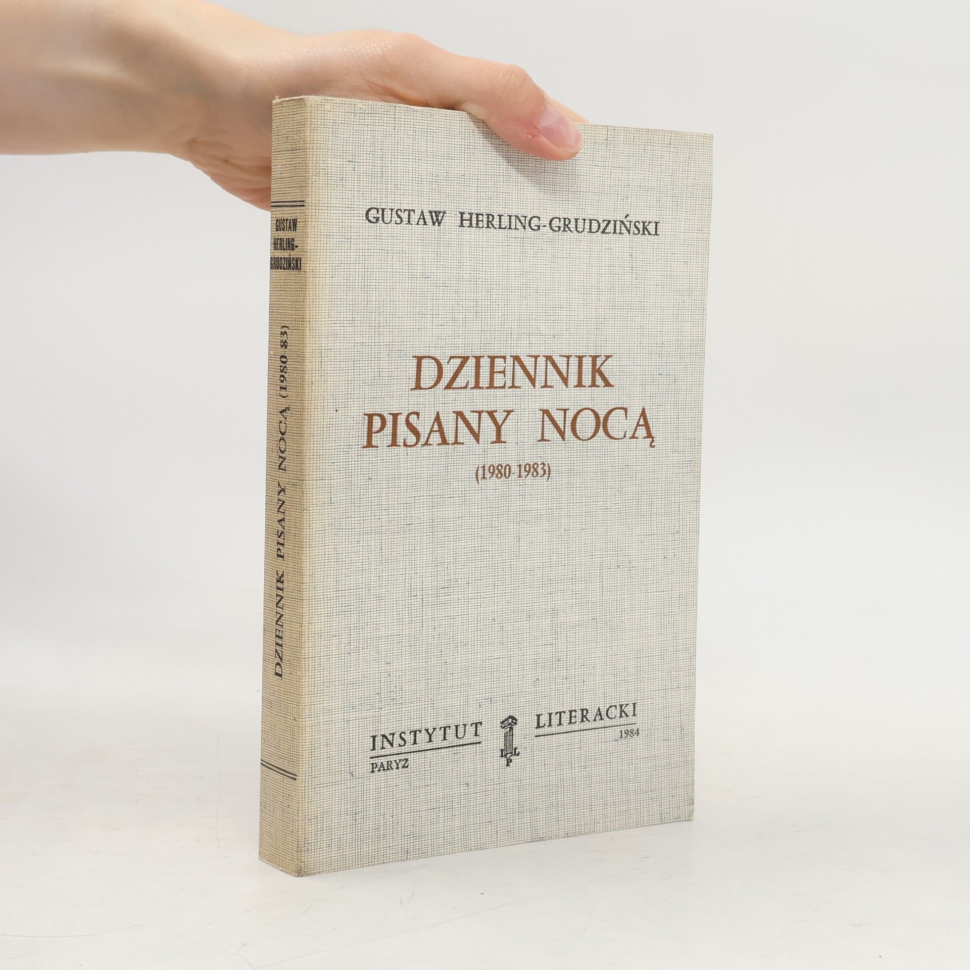 Gustaw Herling-Grudziński Dziennik pisany nocą 1980-1983