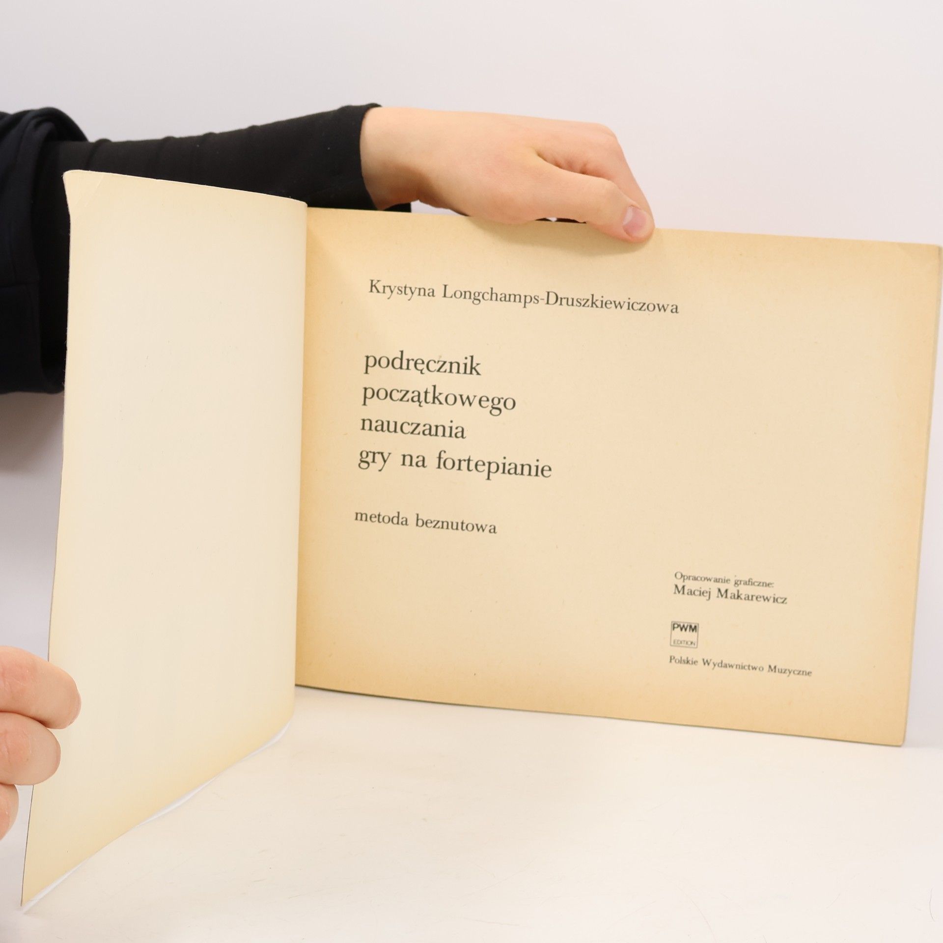 Krystyna Longchamps-Druszkiewiczowa Podręcznik początkowego nauczania gry na fortepianie