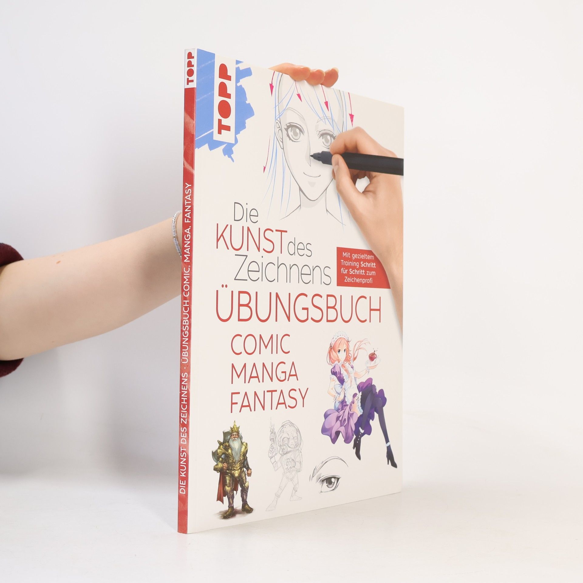 Die Kunst des Zeichnens - Comic Manga Fantasy Übungsbuch
