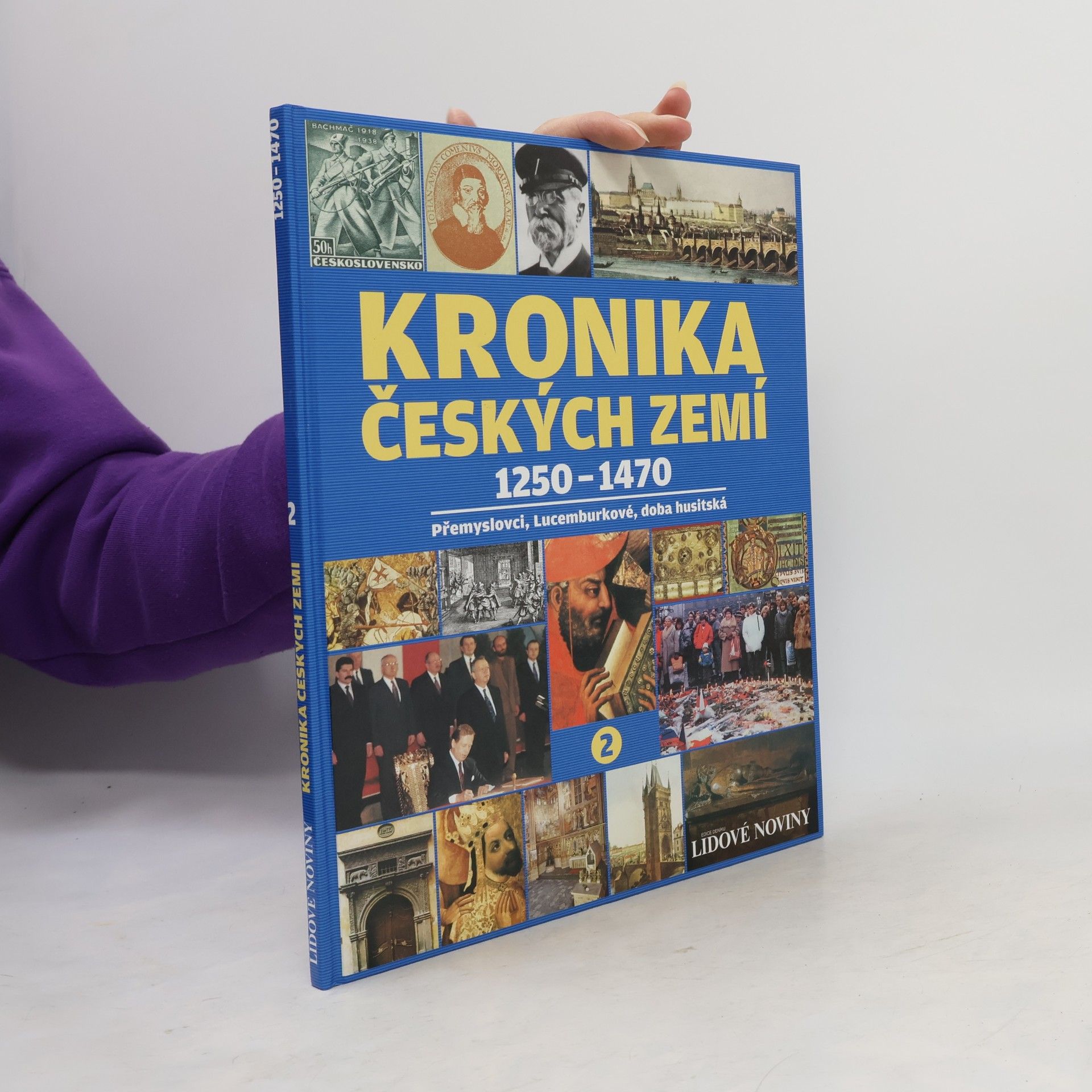 Collectif d'auteurs Kronika Českých zemí 2. 1250-1470