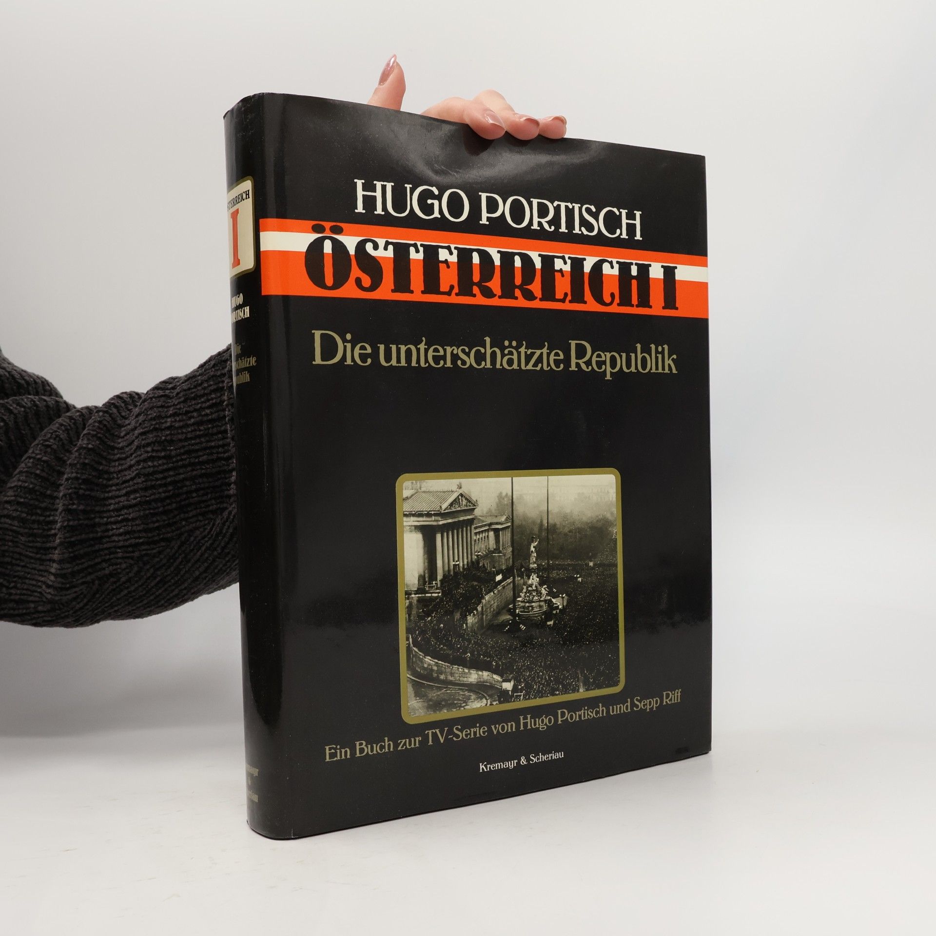 Österreich I. Die unterschätzte Republik