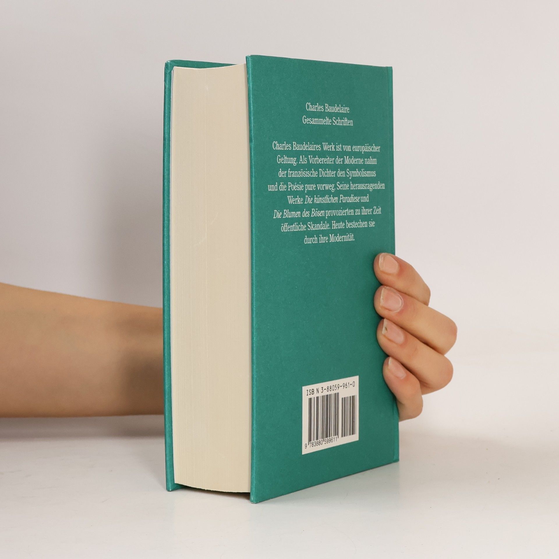 Charles Baudelaire Die Blumen des Bösen , Die künstlichen Paradiese und andere Schriften