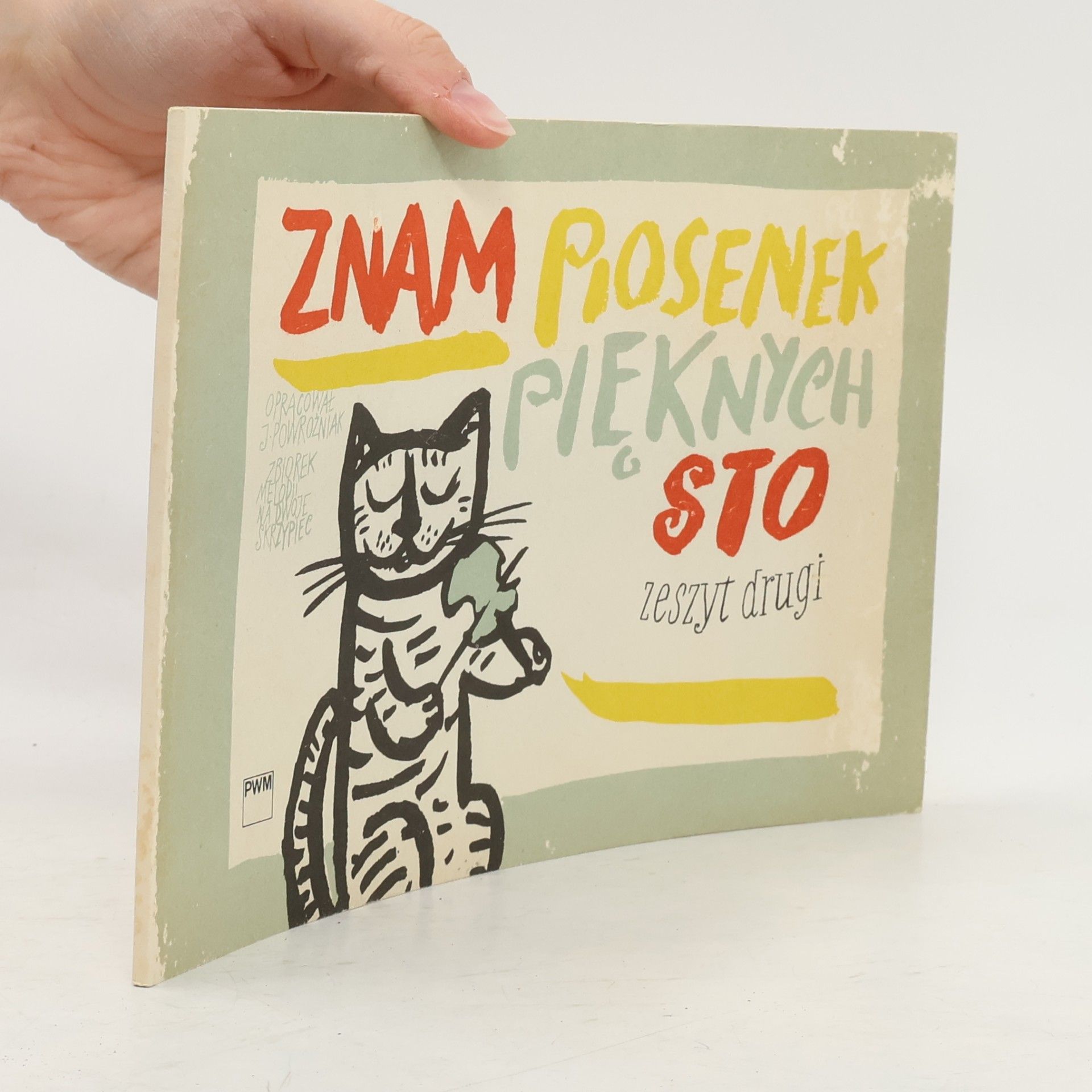 J. Powroźniak Znam piosenek pięknych sto 2