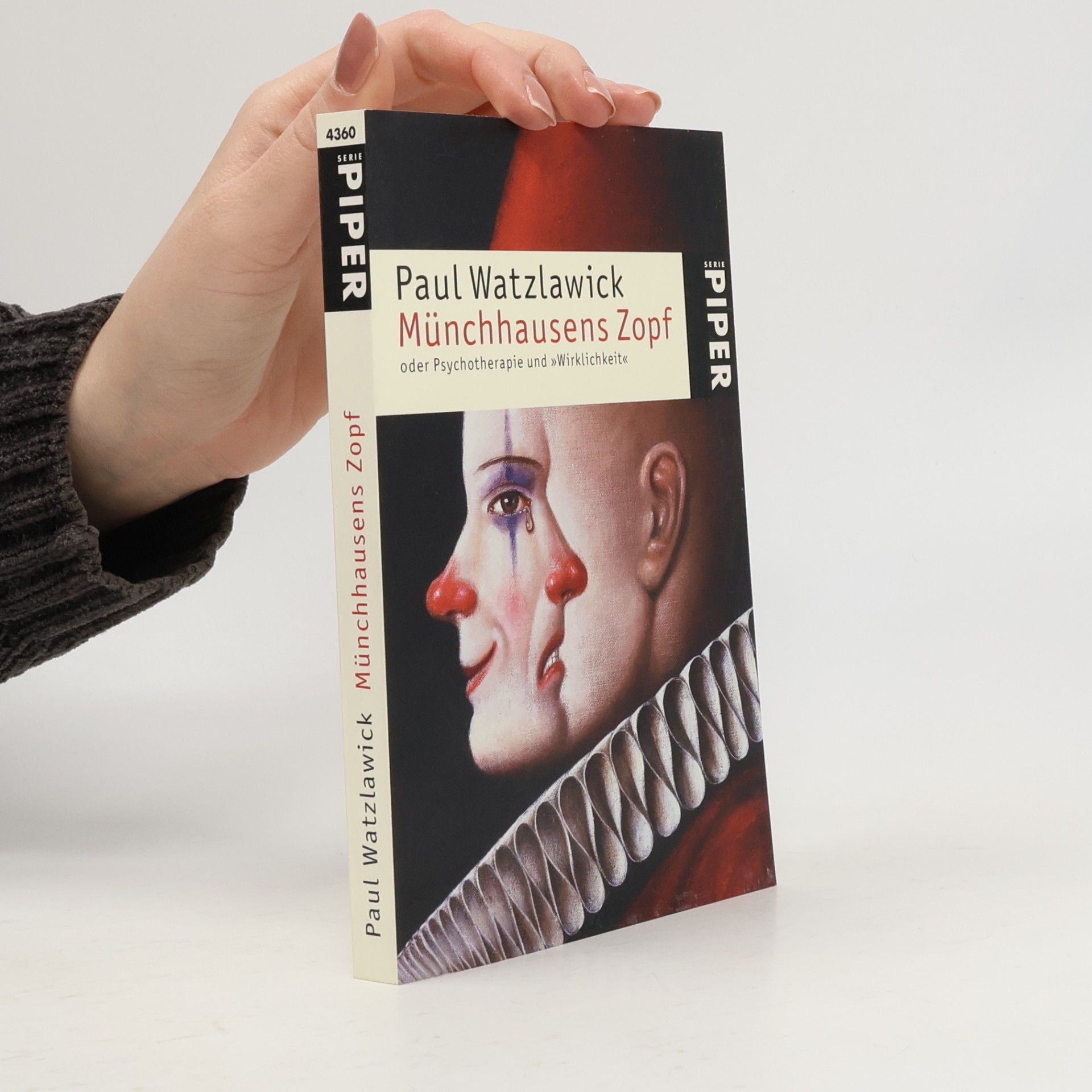 Münchhausens Zopf oder Psychotherapie und "Wirklichkeit"
