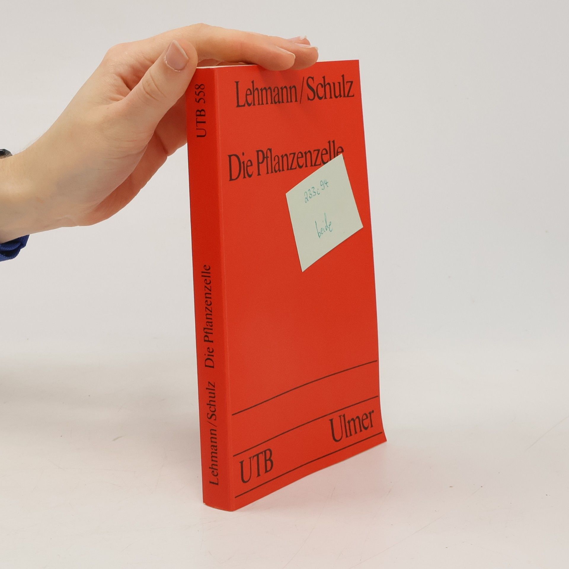 Heiner Lehmann Uni-Taschenbücher - 558: Die Pflanzenzelle