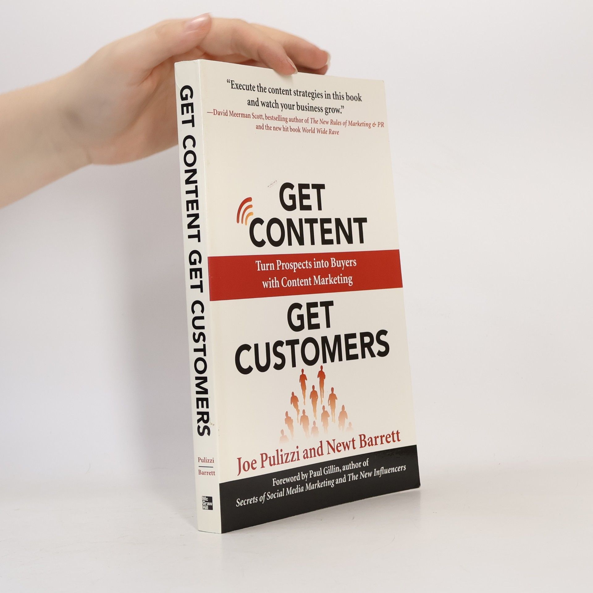 Joe Pulizzi Get Content Get Customers: Turn Prospects Into Buyers With Content Marketing