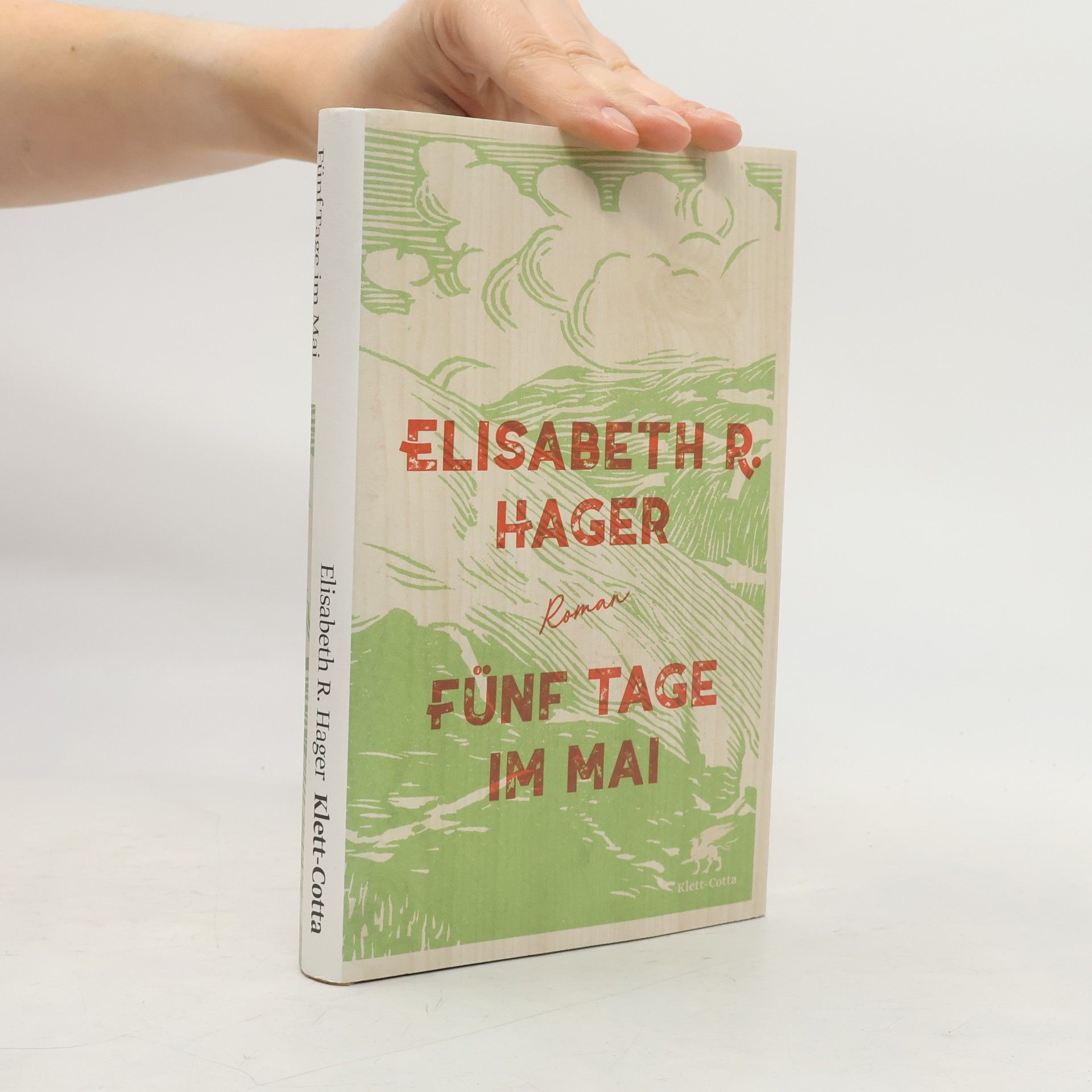 Elisabeth R. Hager Fünf Tage im Mai