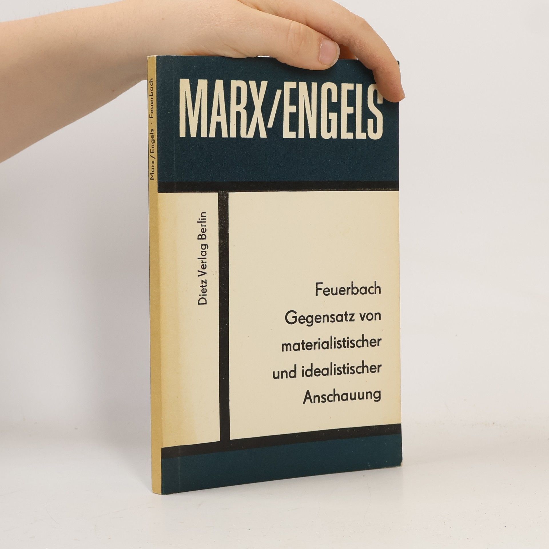 Karl Marx Feuerbach. Gegensatz von materialistischer und idealistischer Anschauung