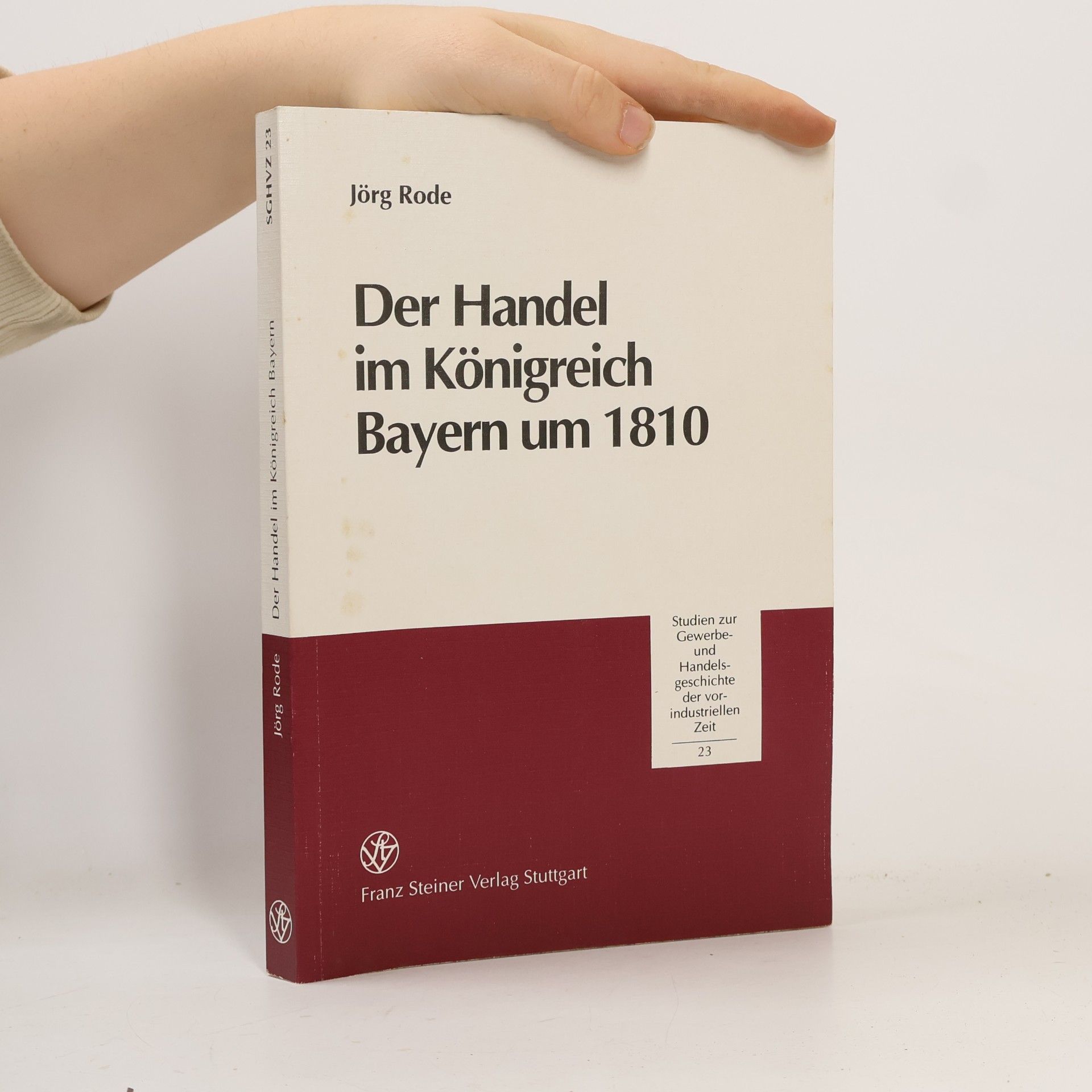 Der Handel im Königreich Bayern um 1810