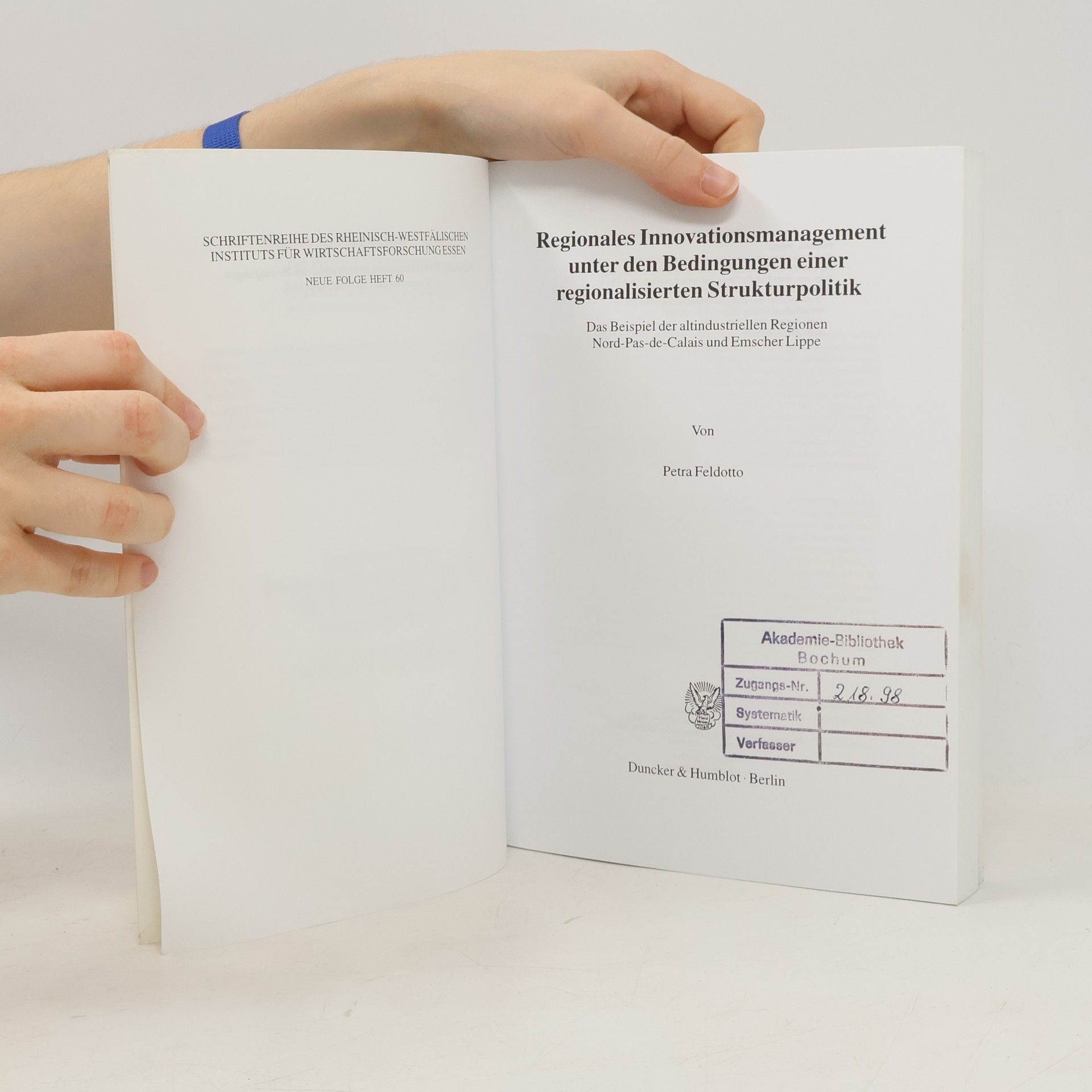 Petra Feldotto Schriftenreihe des Rheinisch-Westfälischen Instituts für Wirtschaftsforschung Neue Folge - 60: Regionales Innovationsmanagement unter den Bedingungen einer regionalisierten Strukturpolitik