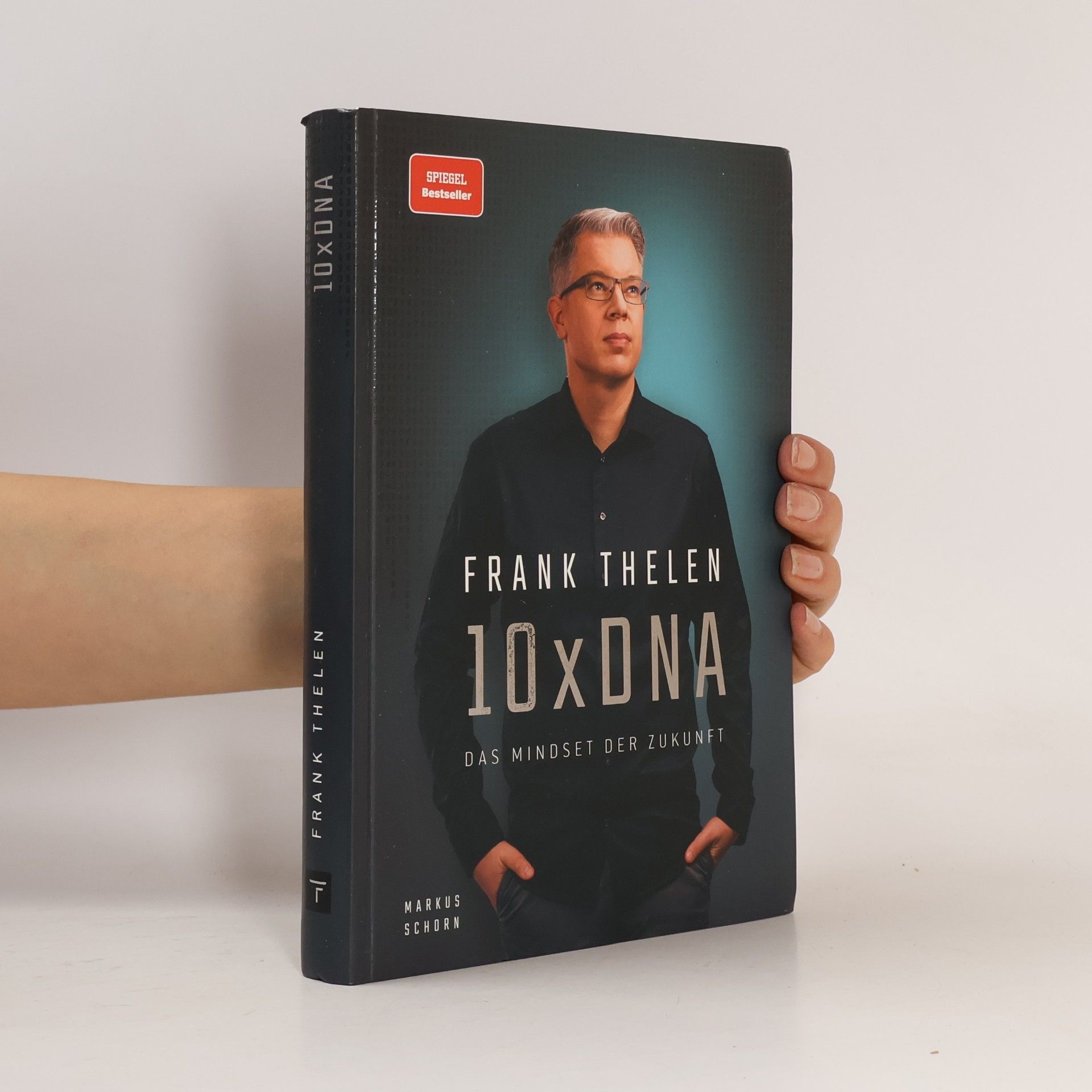 Frank Thelen 10xDNA. Das Mindset der Zukunft