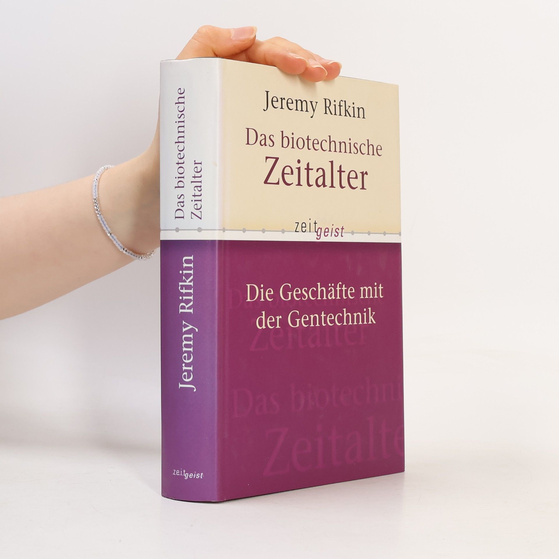 Jeremy Rifkin Das biotechnische Zeitalter