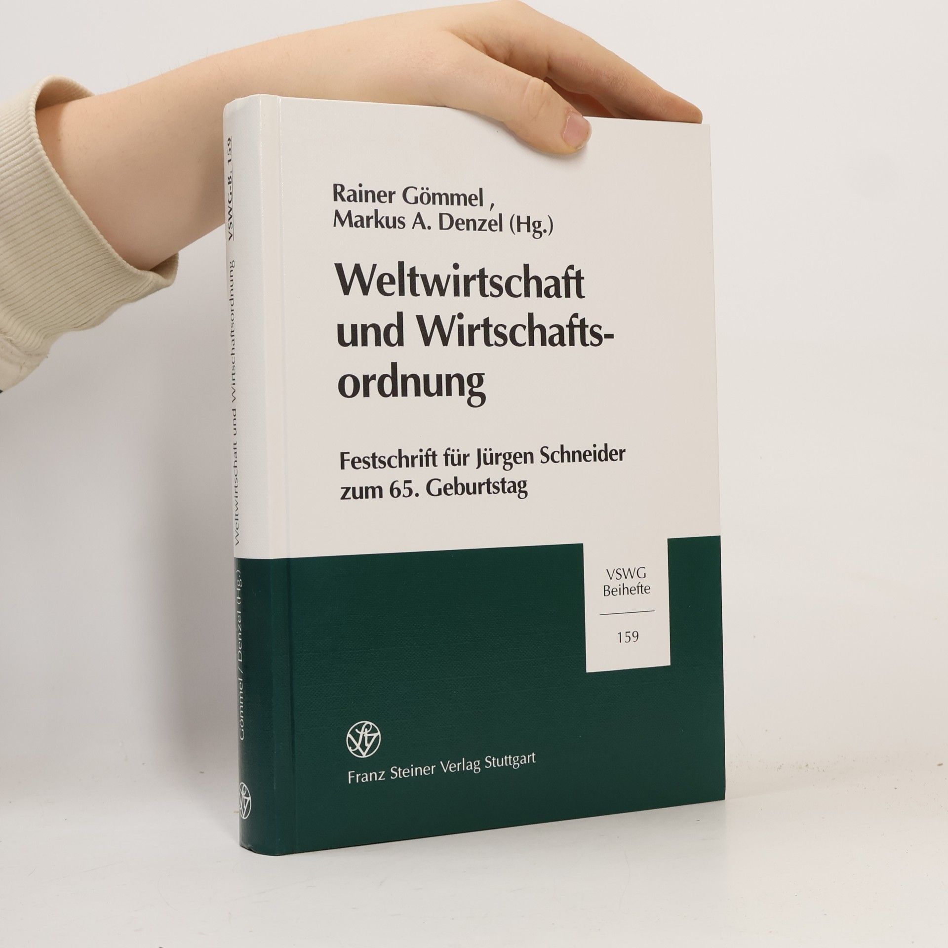 Rainer Gömmel VSWG Beihefte - 159: Weltwirtschaft und Wirtschaftsordnung