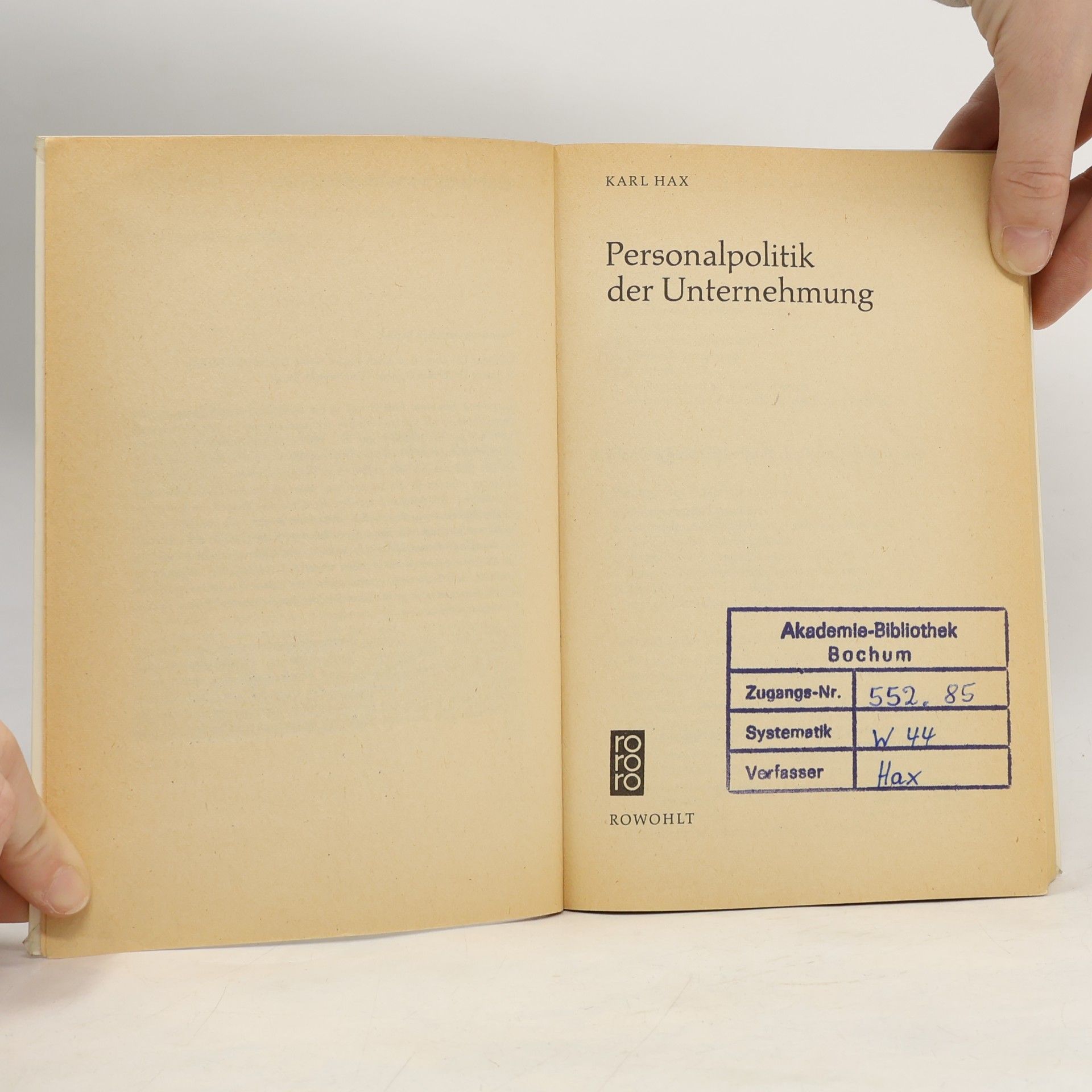 Karl Hax Rororo Studium - 107: Personalpolitik der Unternehmung