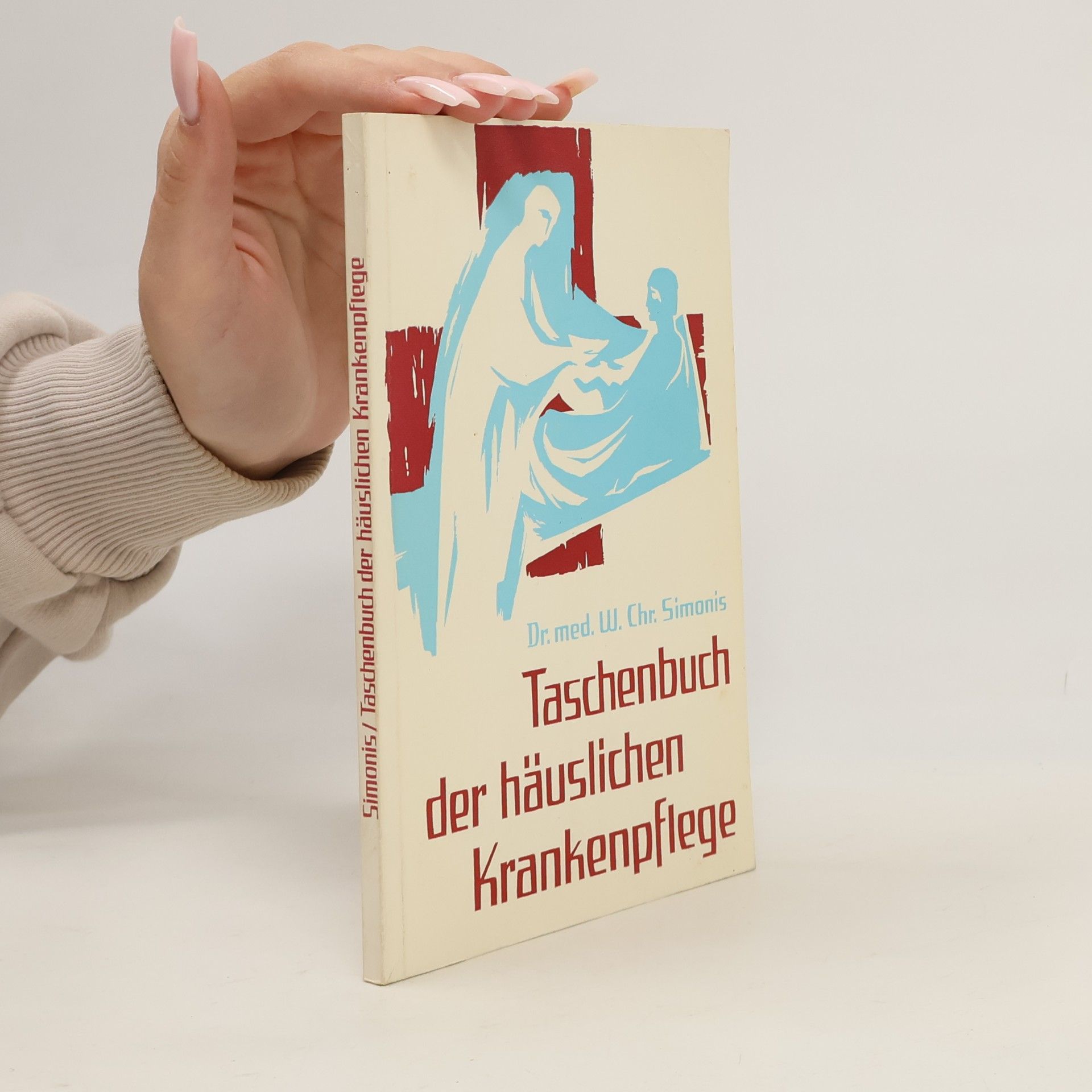 Taschenbuch der häuslichen Krankenpflege