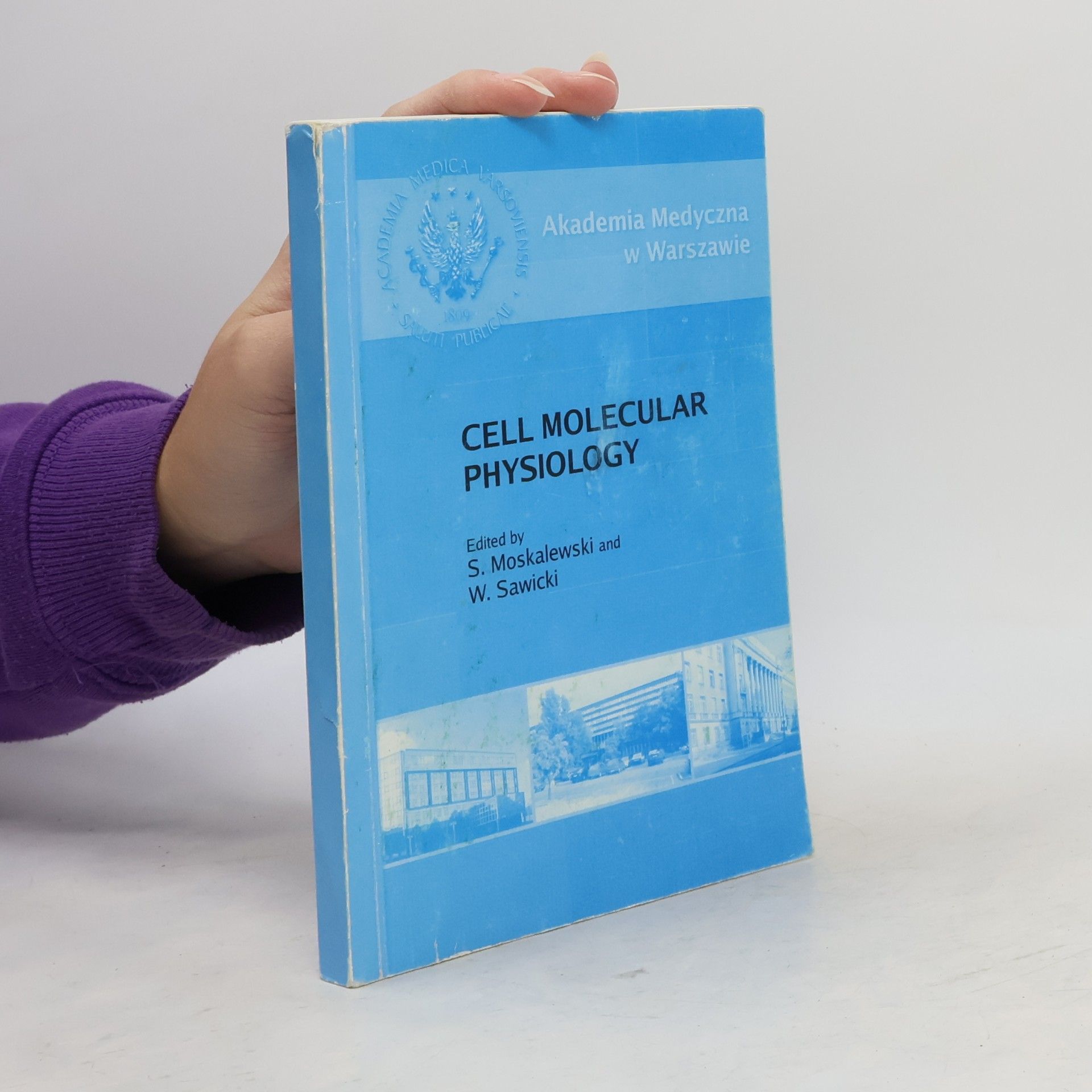 Stanisław Moskalewski Cell Molecular Physiology