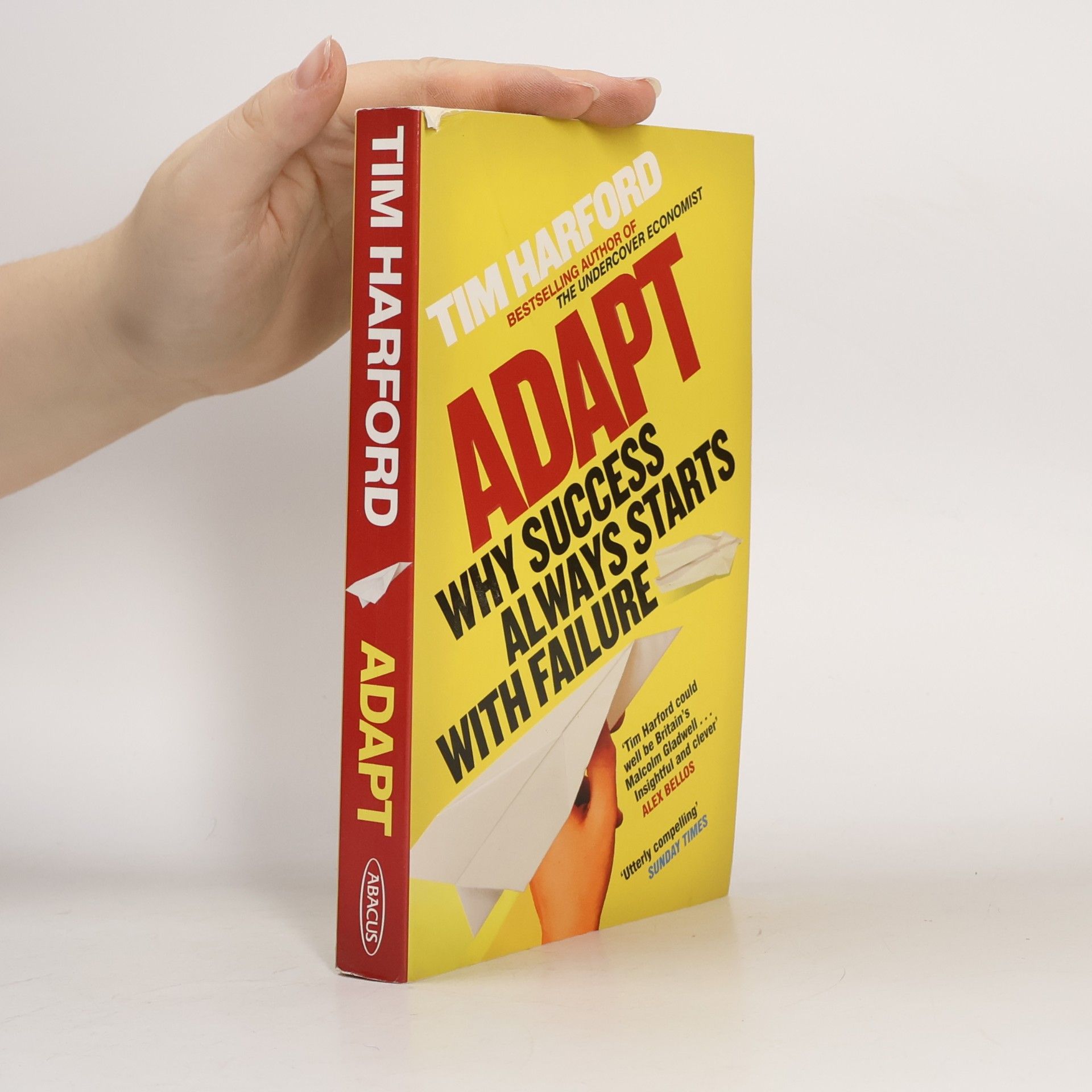 Adapt. Why Success Always Starts with Failure