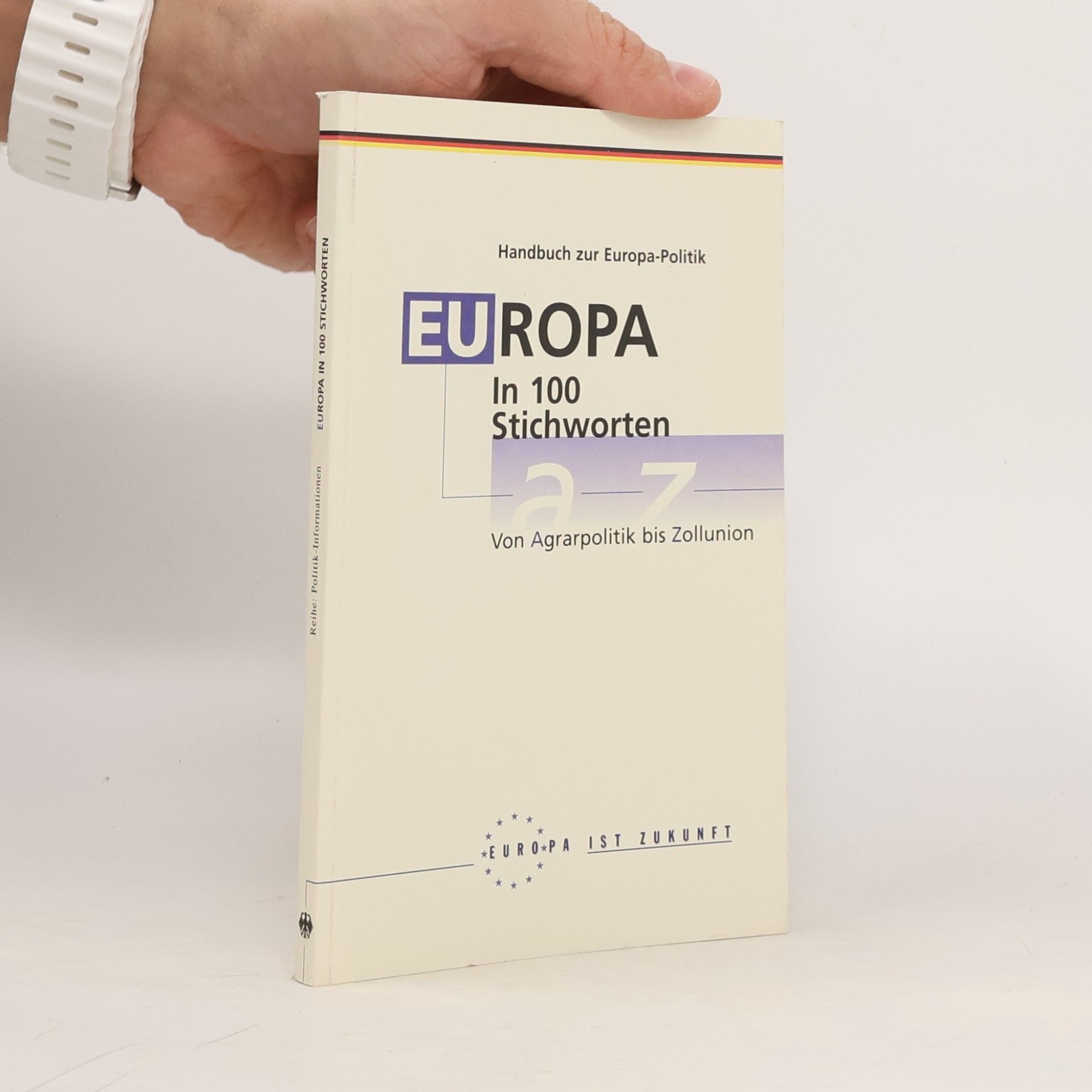Kolektiv autorů Europa in 100 Stichworten