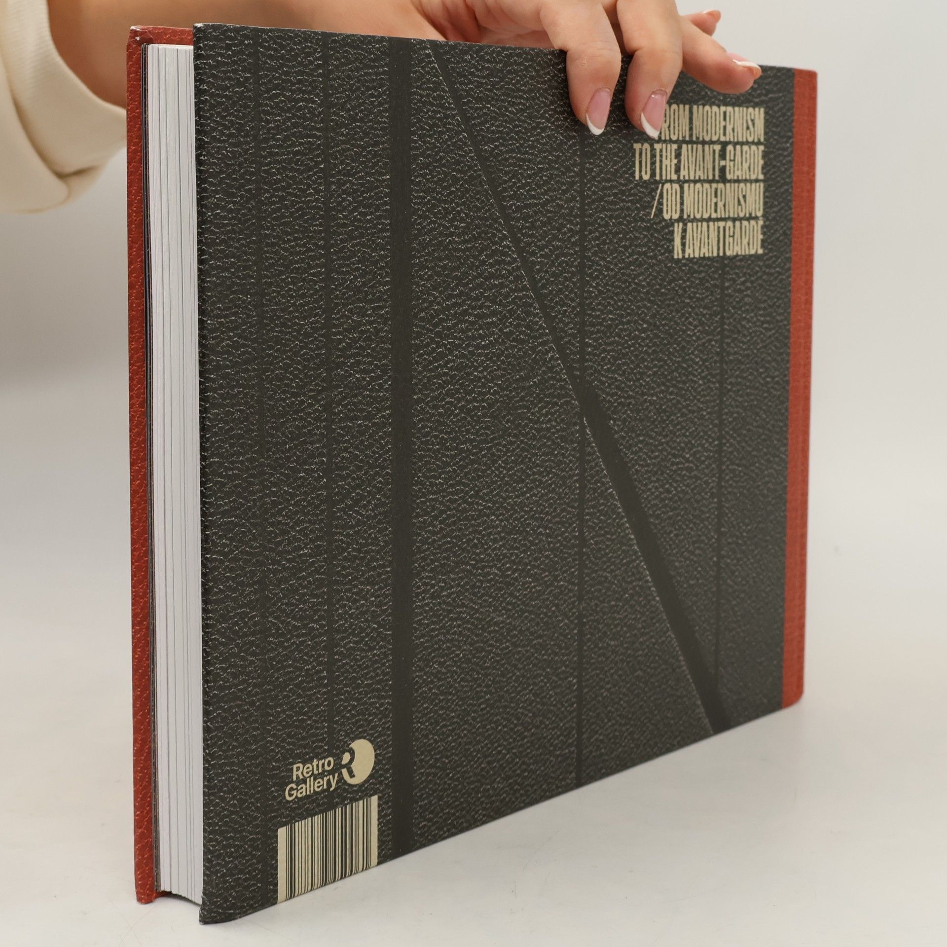 Zdenek Primus From Modernism to the Avant-Garde / Od Modernismu k Avantgardě