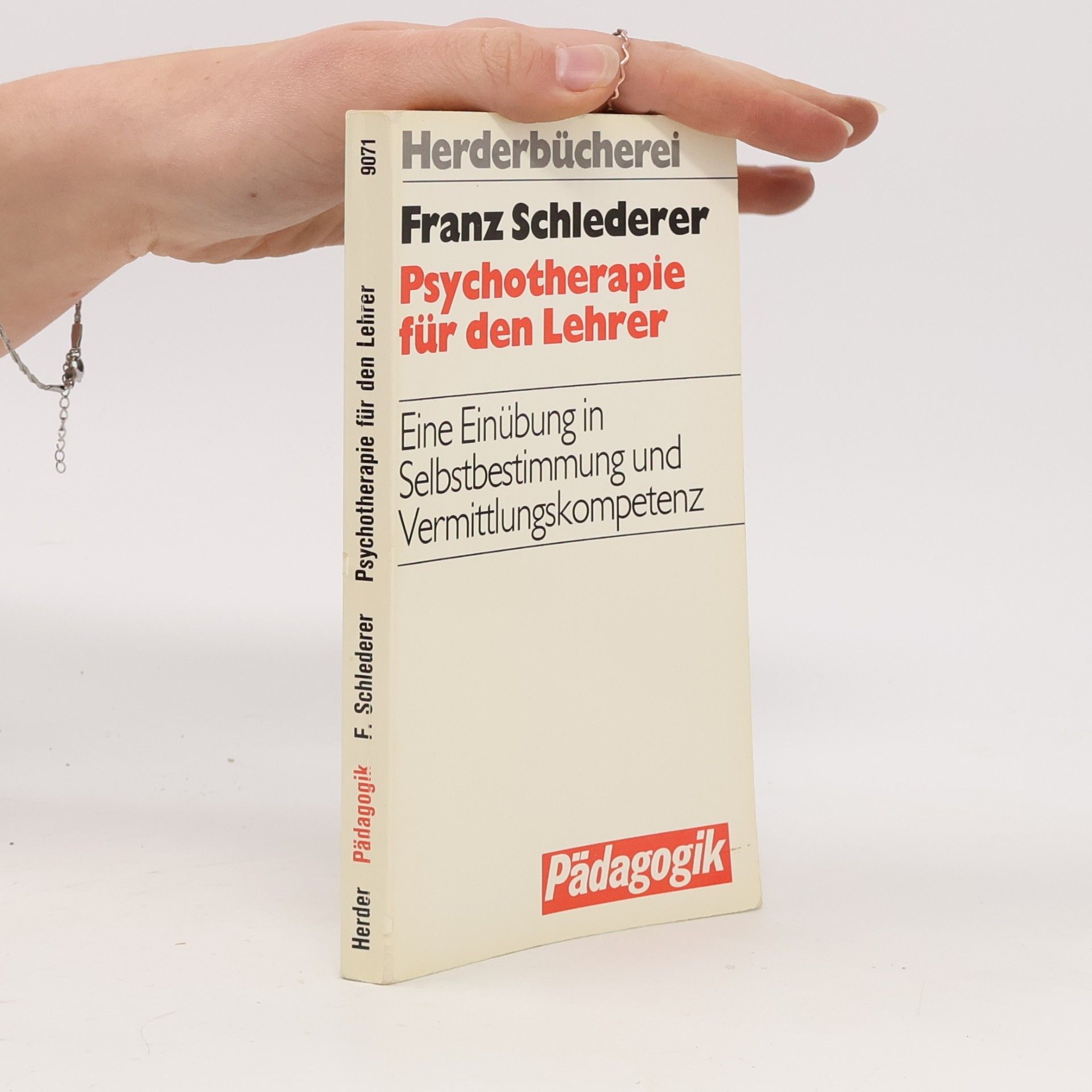 Franz Schlederer Herderbücherei: Psychotherapie für den Lehrer