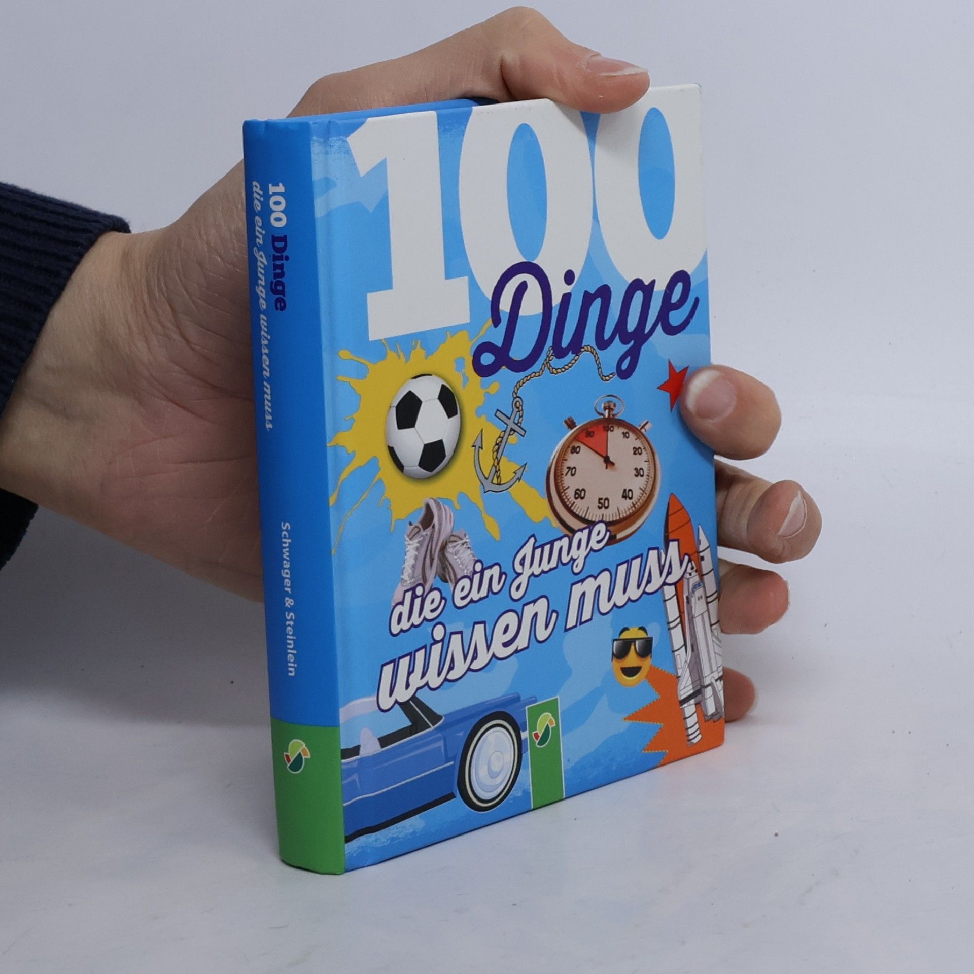 Autorenkollektiv 100 Dinge die ein Junge wissen muss