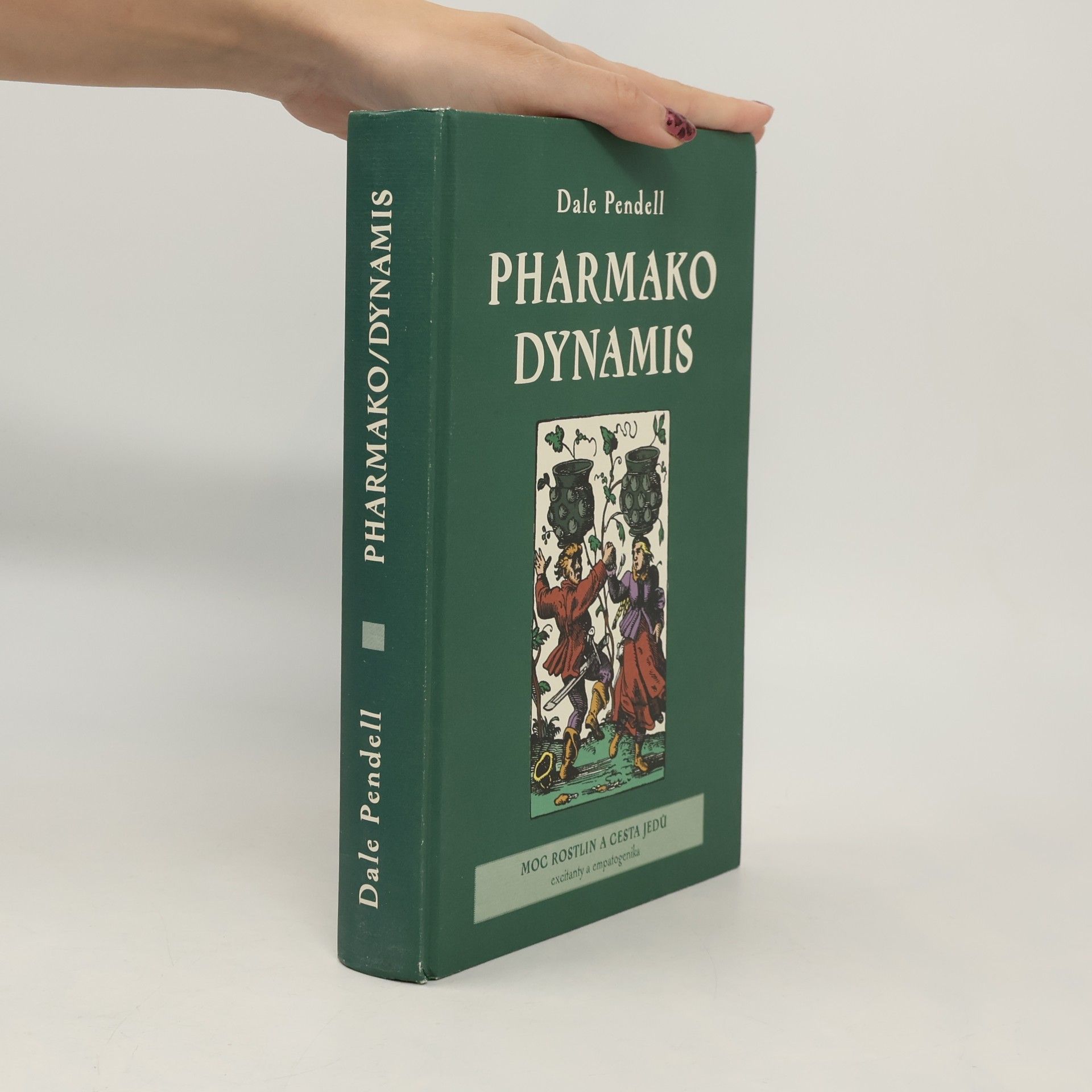 Dale Pendell Pharmako dynamis