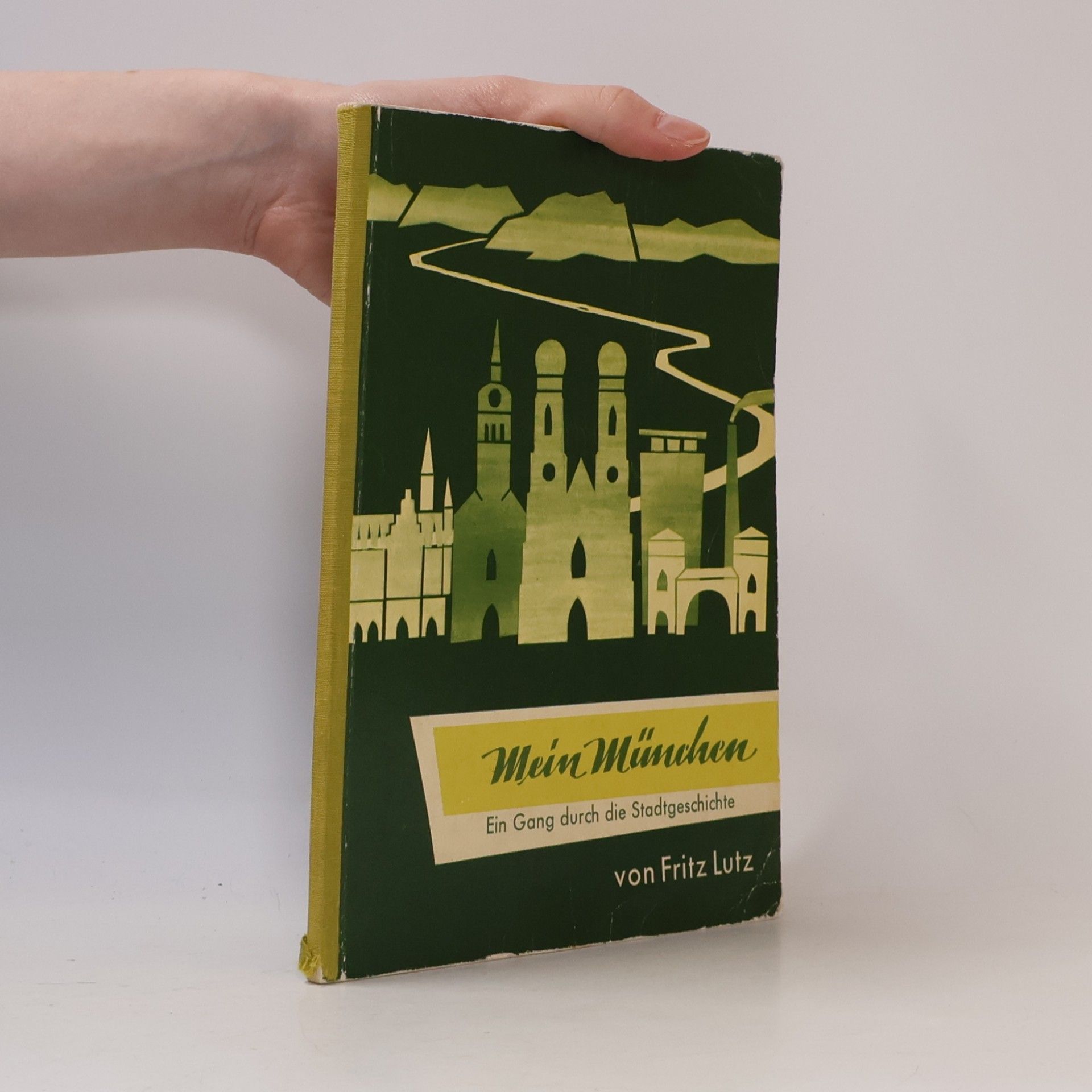 Fritz Lutz Mein München