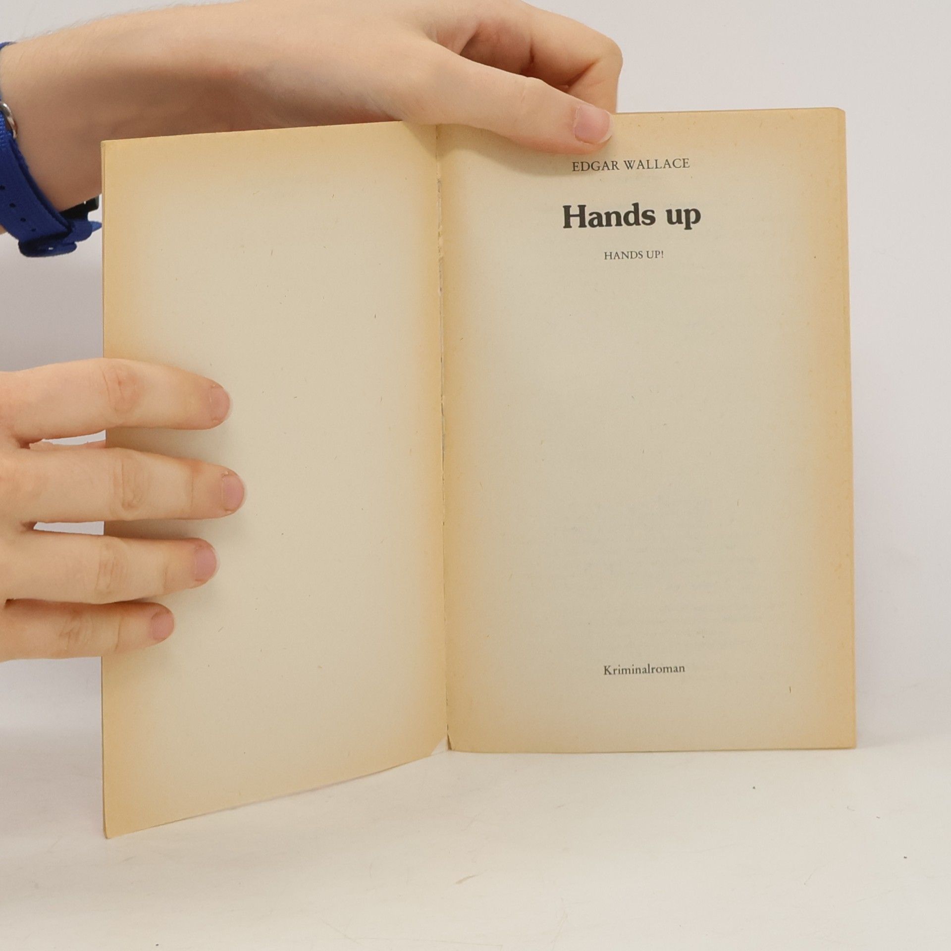 Edgar Wallace Hands up!