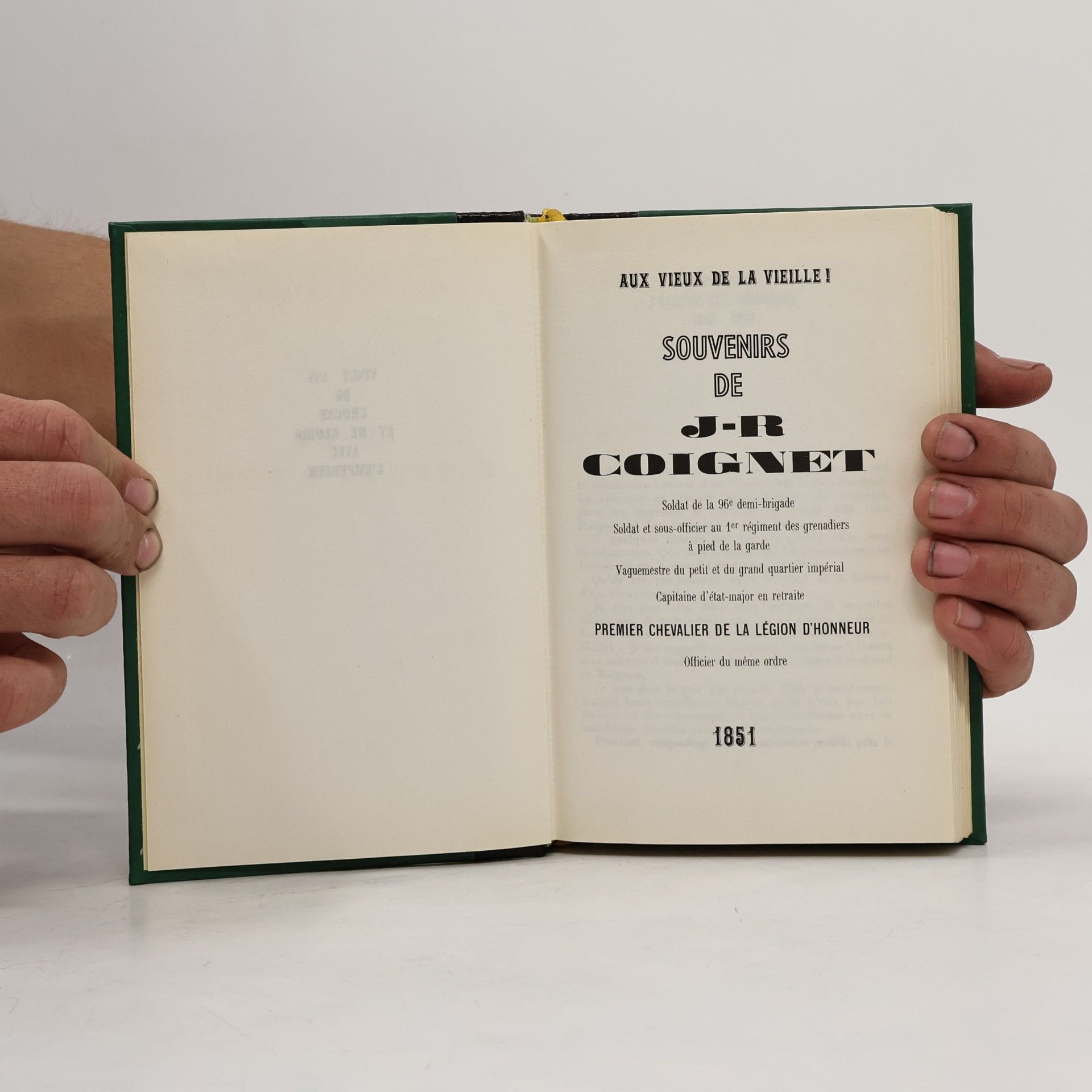 Jean Roch Coignet Souvenirs de J-R Coignet. Vingt ans de gloire avec l'Empereur