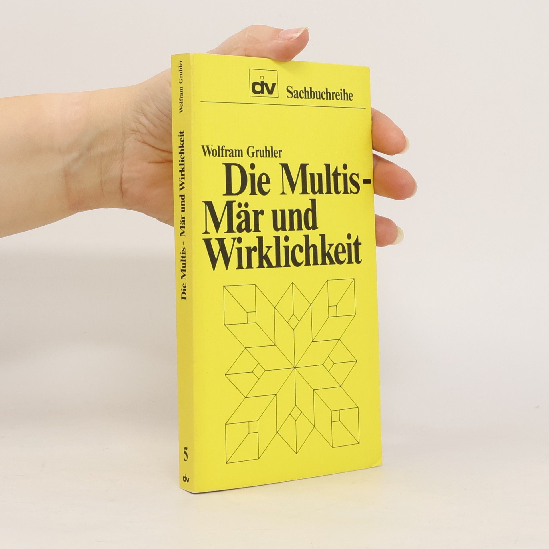 Die Multis, Mär und Wirklichkeit