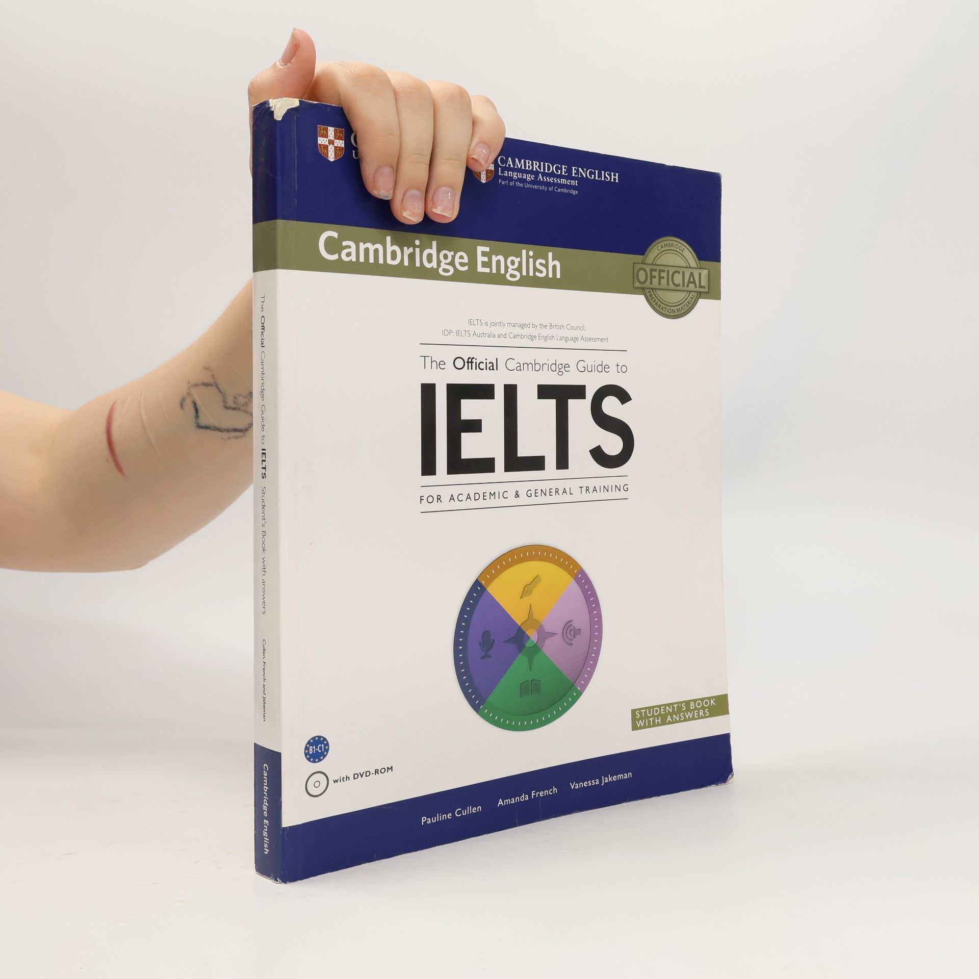 The Official Cambridge Guide to IELTS Student's Book With Answers With DVD ROM