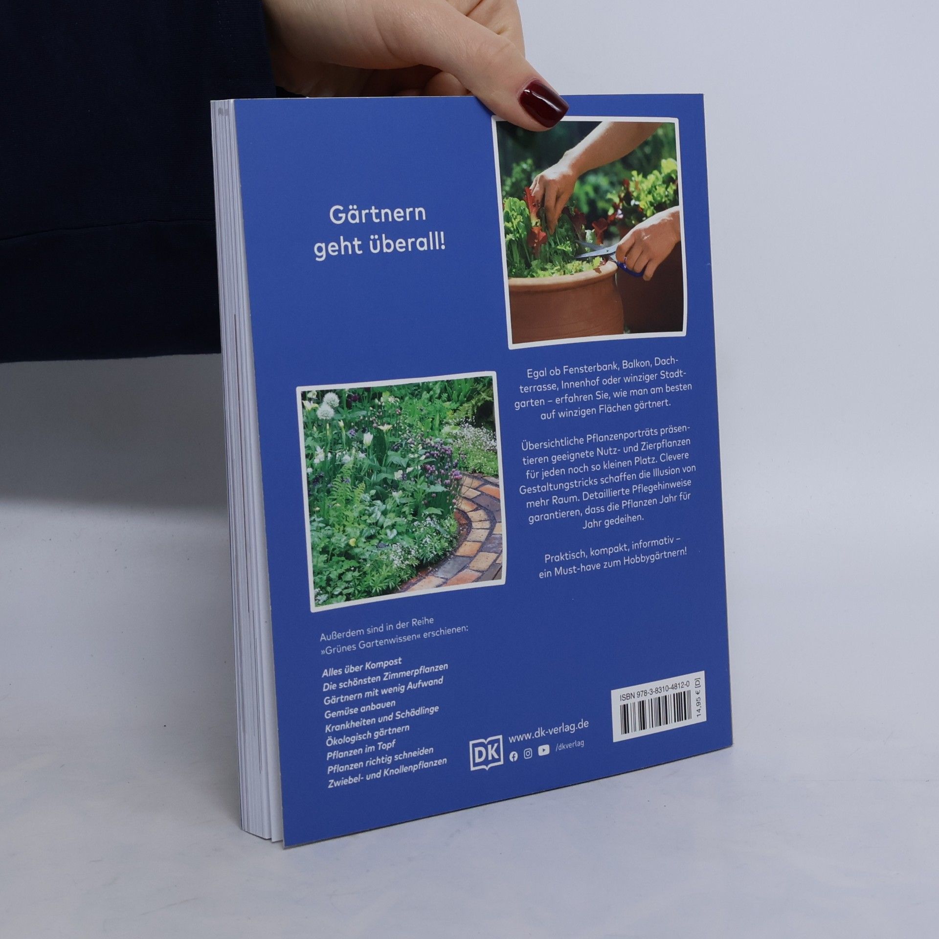 Zia Allaway Grünes Gartenwissen. Kleine Gärten optimal gestaltet