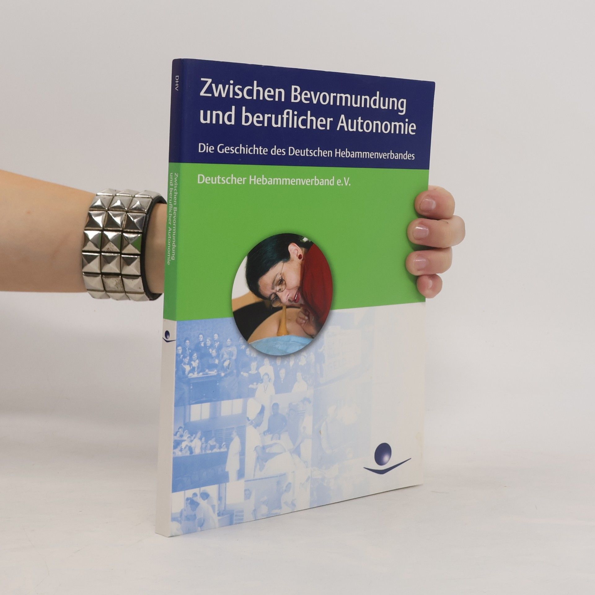Brigitte Borrmann Zwischen Bevormundung und beruflicher Autonomie
