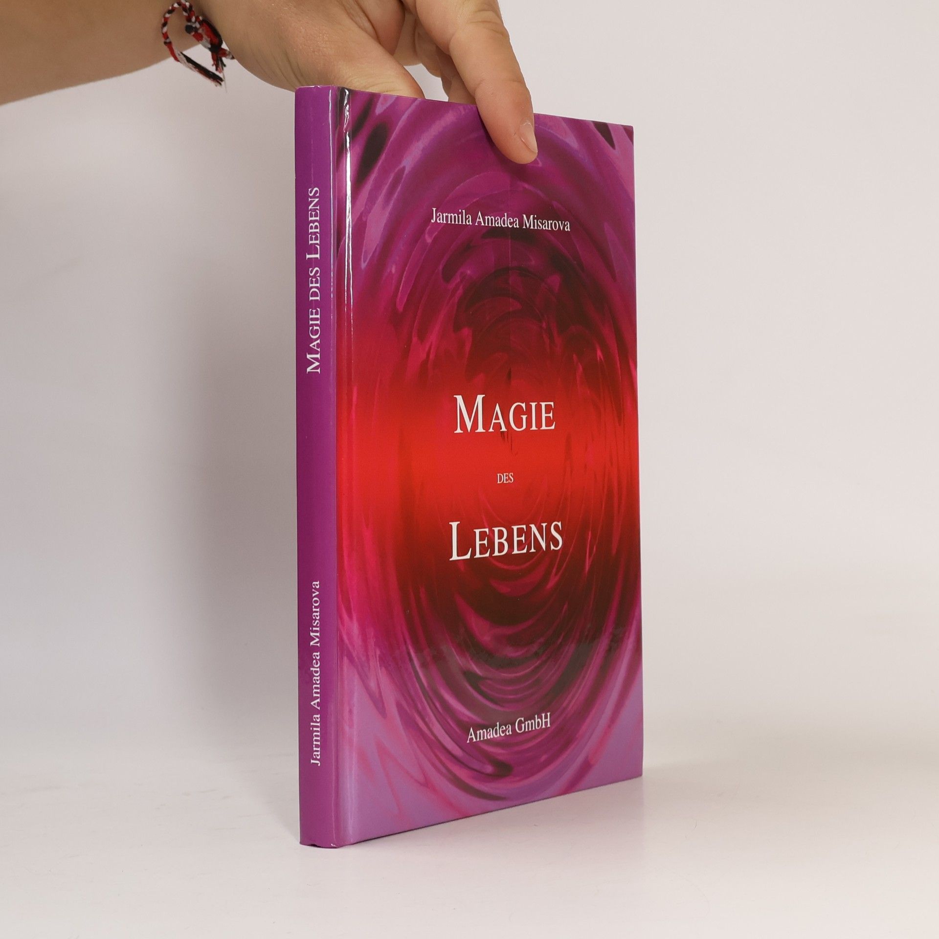 Jarmila A. Misarova Magie des Lebens