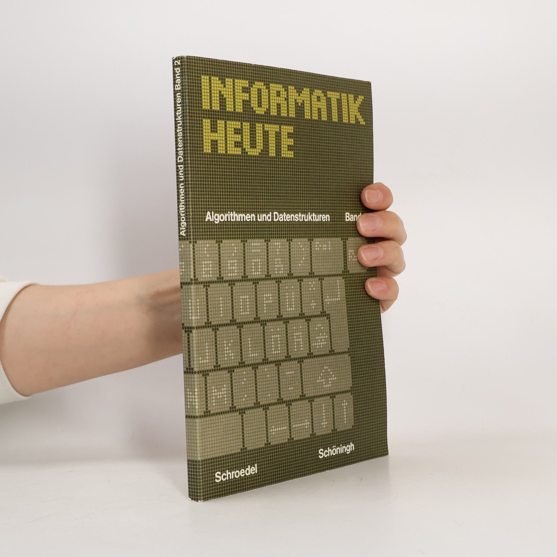 Algorithmen und Datenstrukturen - 2: Informatik heute