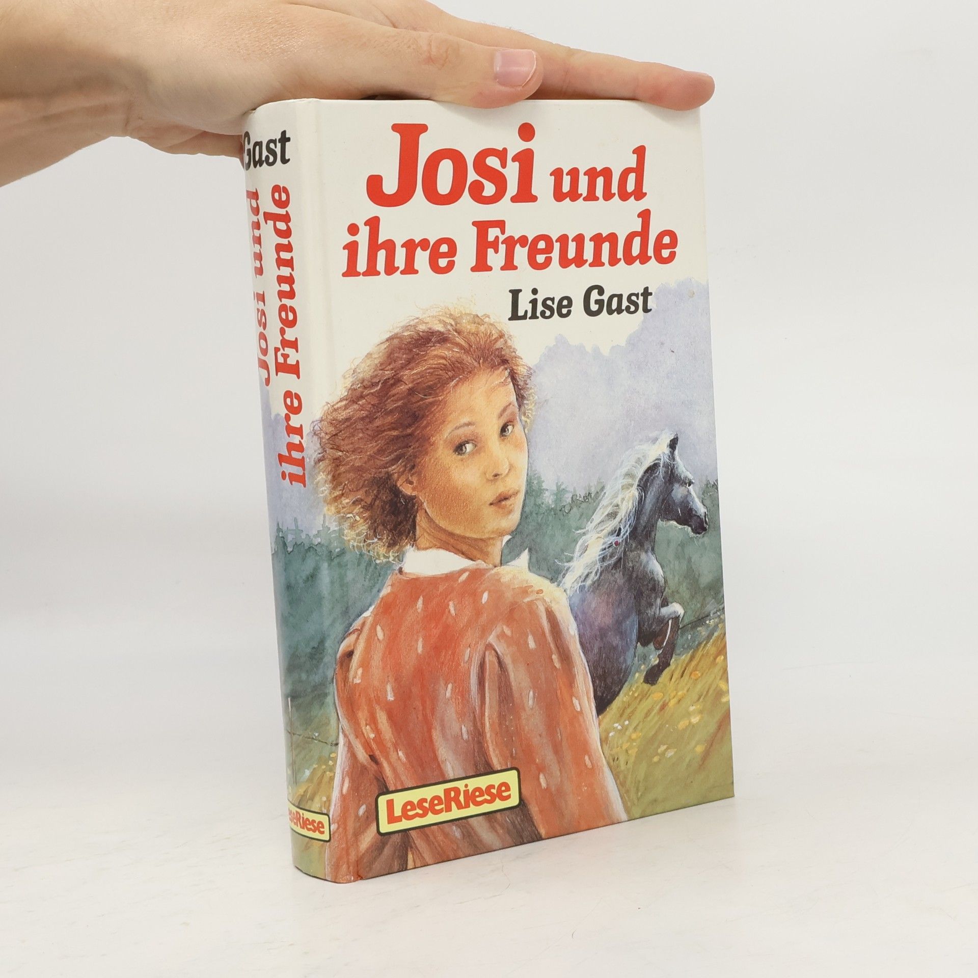 Lise Gast Josi und ihre Freunde