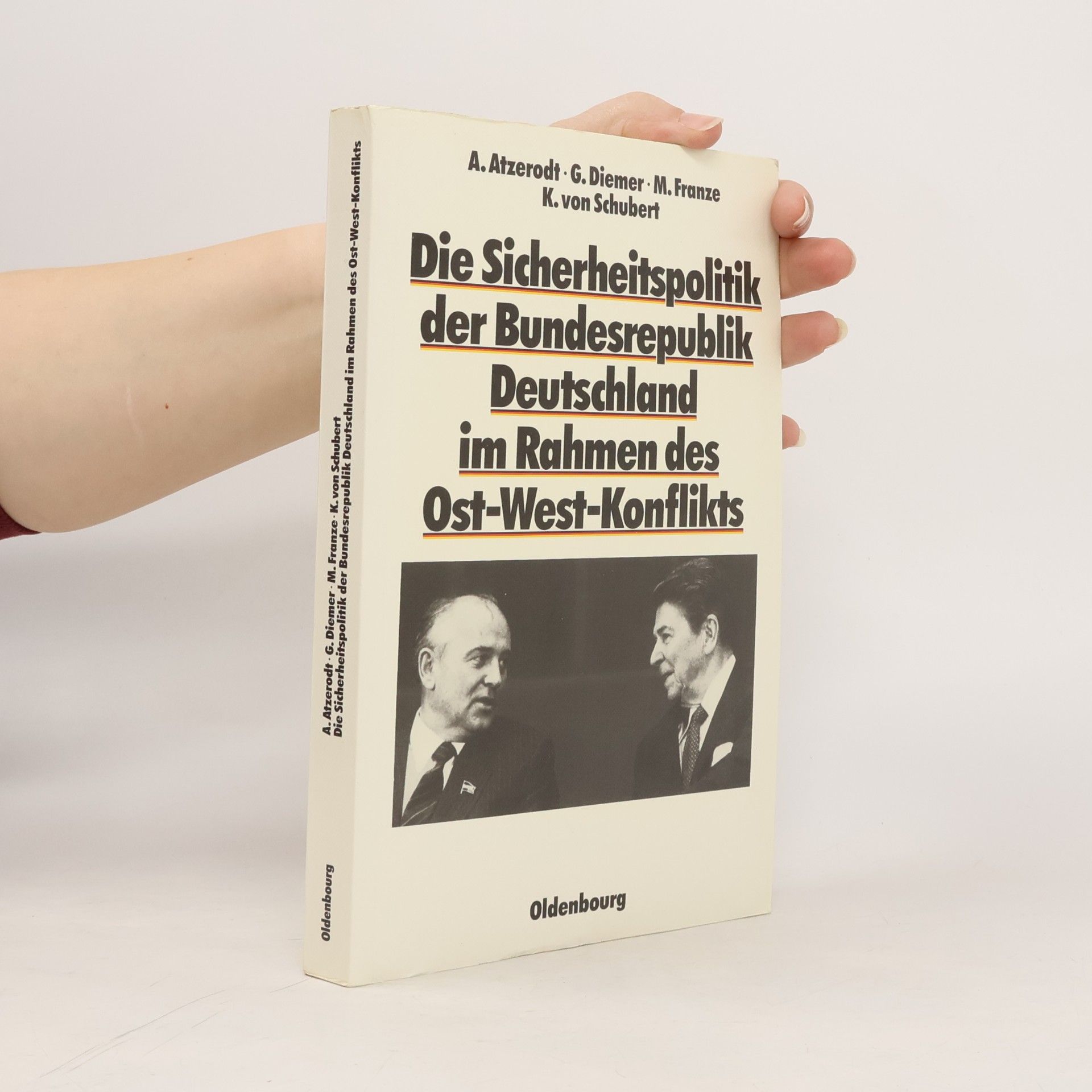 Die Sicherheitspolitik der Bundesrepublik Deutschland im Rahmen des Ost-West-Konflikts