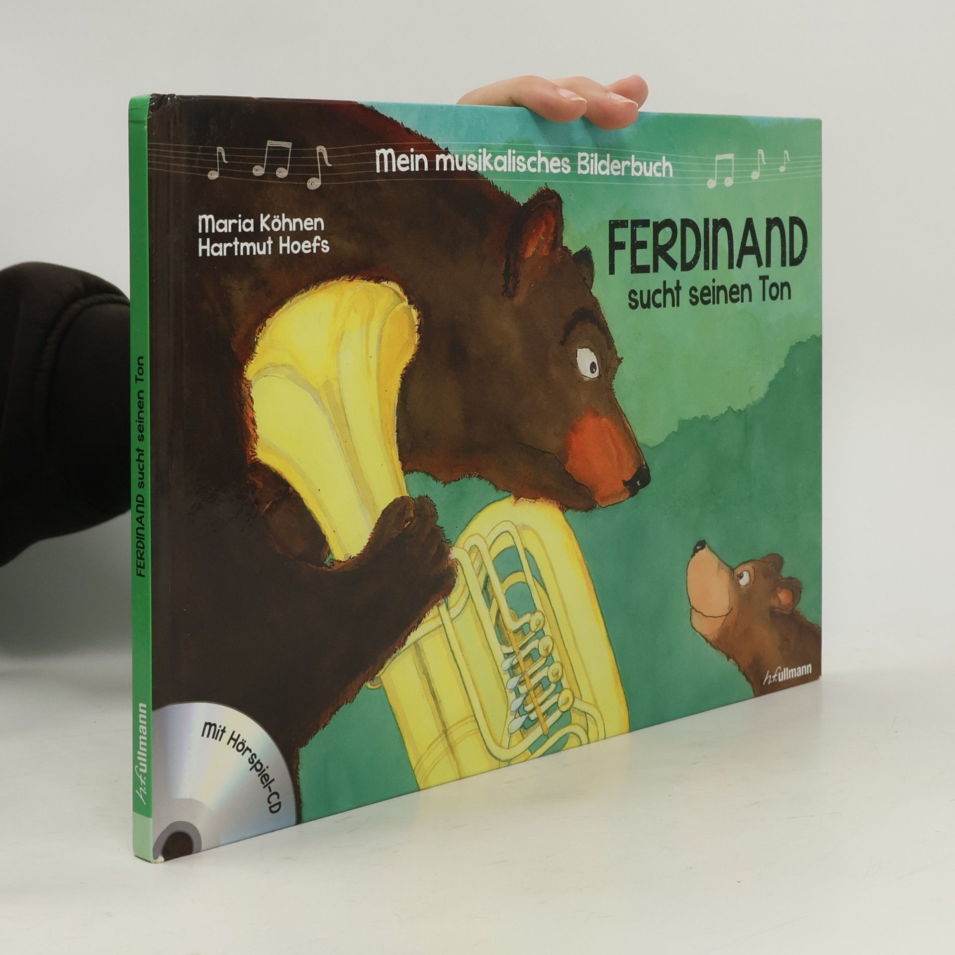 Maria Köhnen Mein musikalisches Bilderbuch - 1: Ferdinand sucht seinen Ton