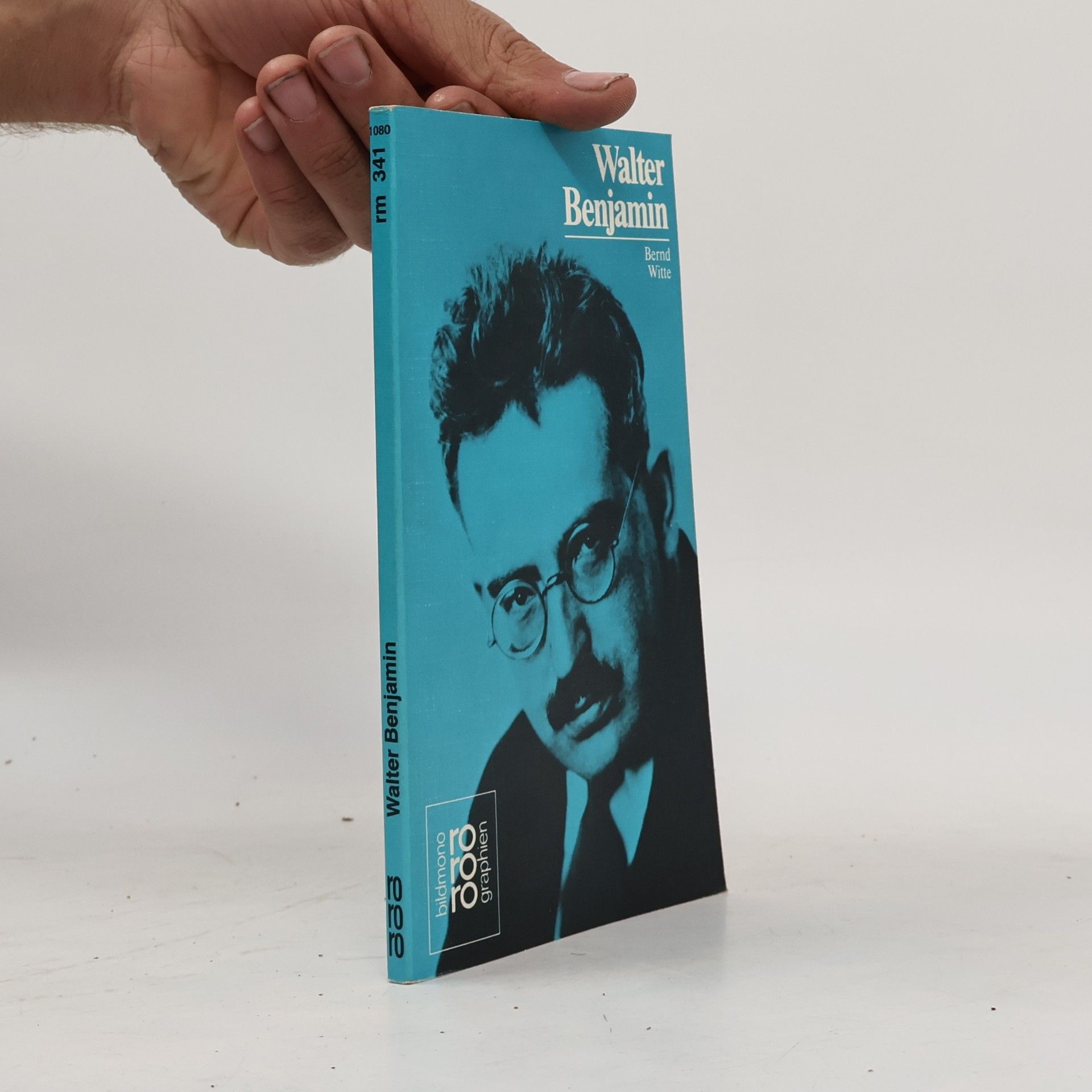 Bernd Witte Walter Benjamin : mit Selbstzeugnissen und Bilddokumente