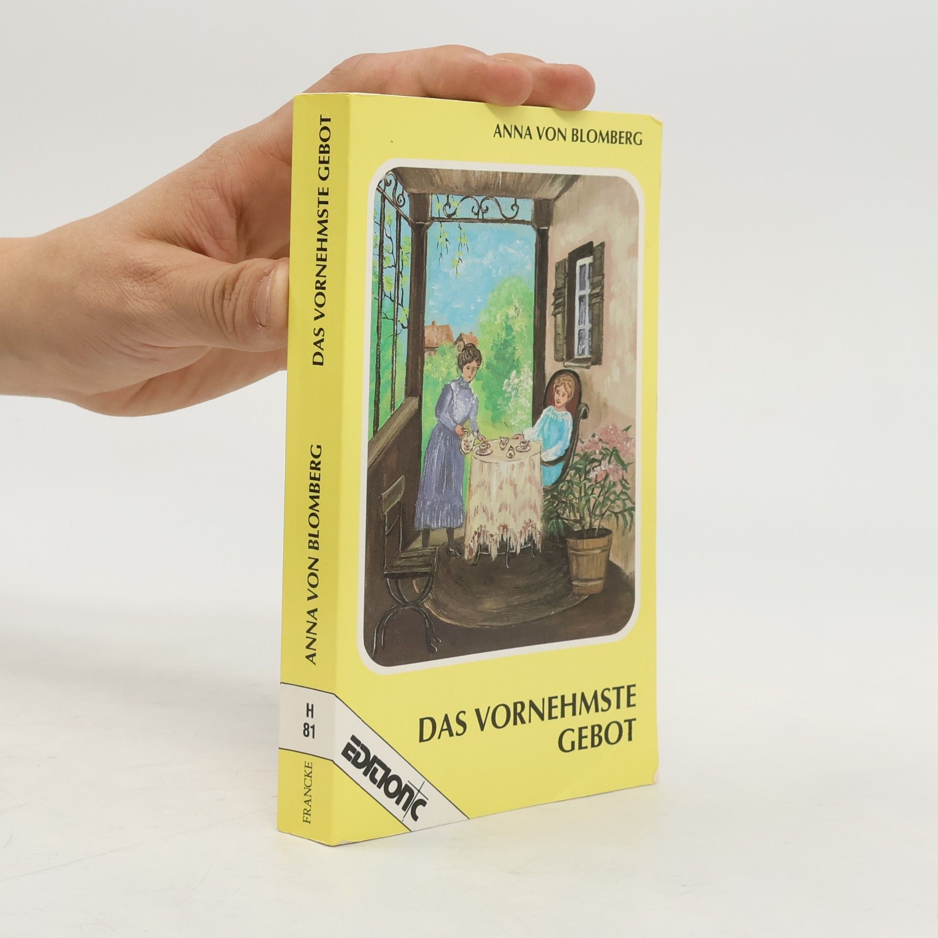 Anna von Blomberg Das vornehmste Gebot