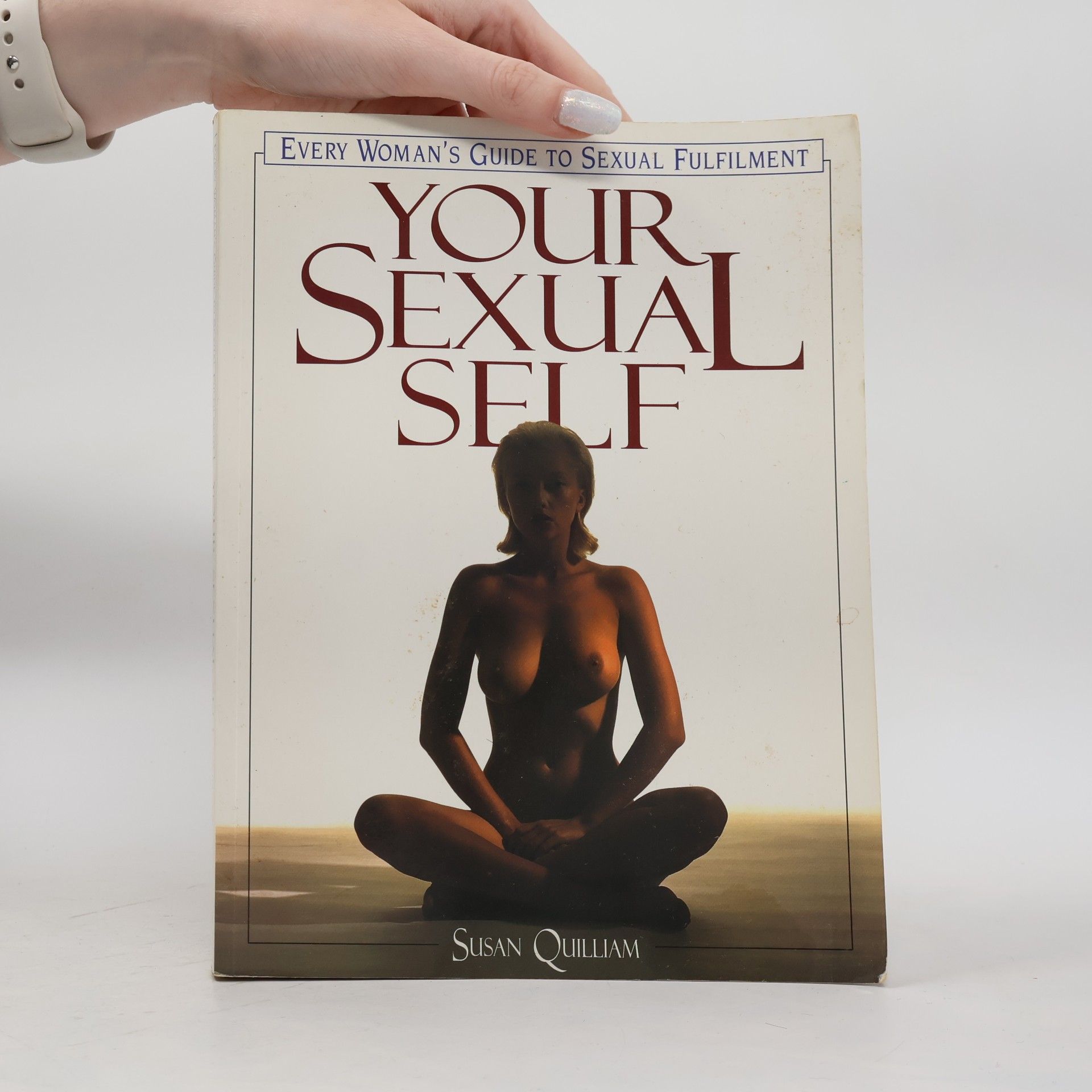 Susan Quilliam Your Sexual Self