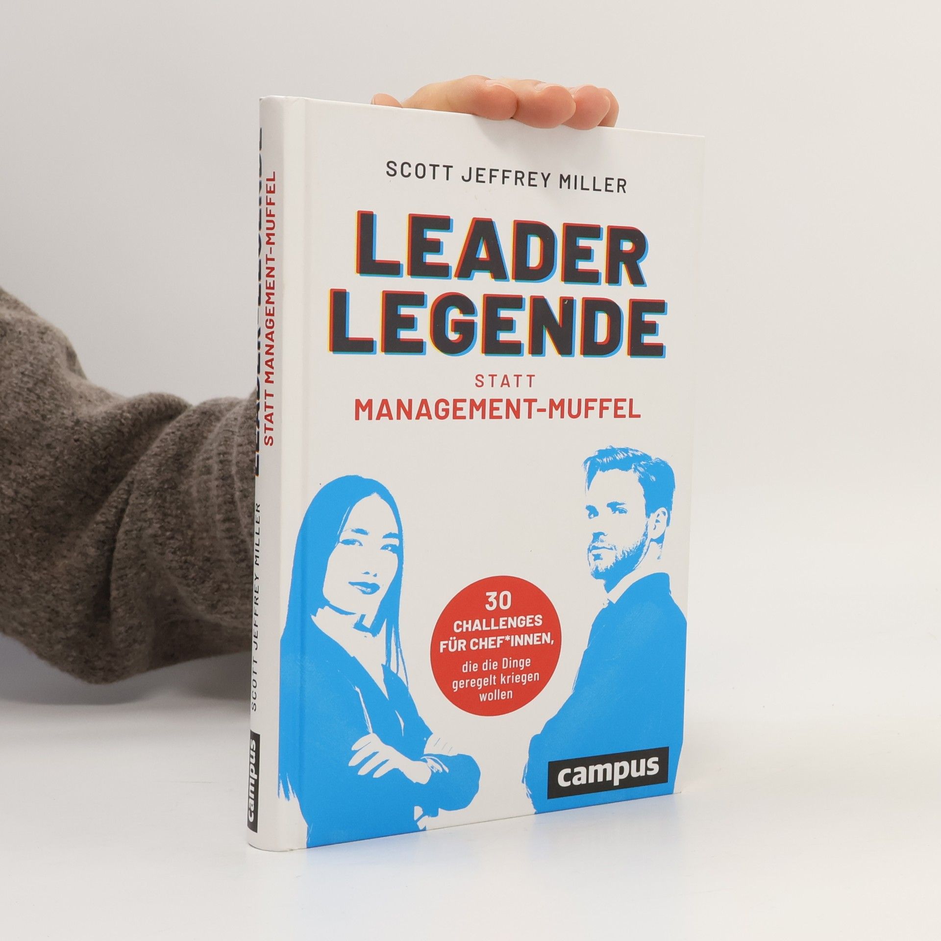 Leader-Legende statt Management-Muffel